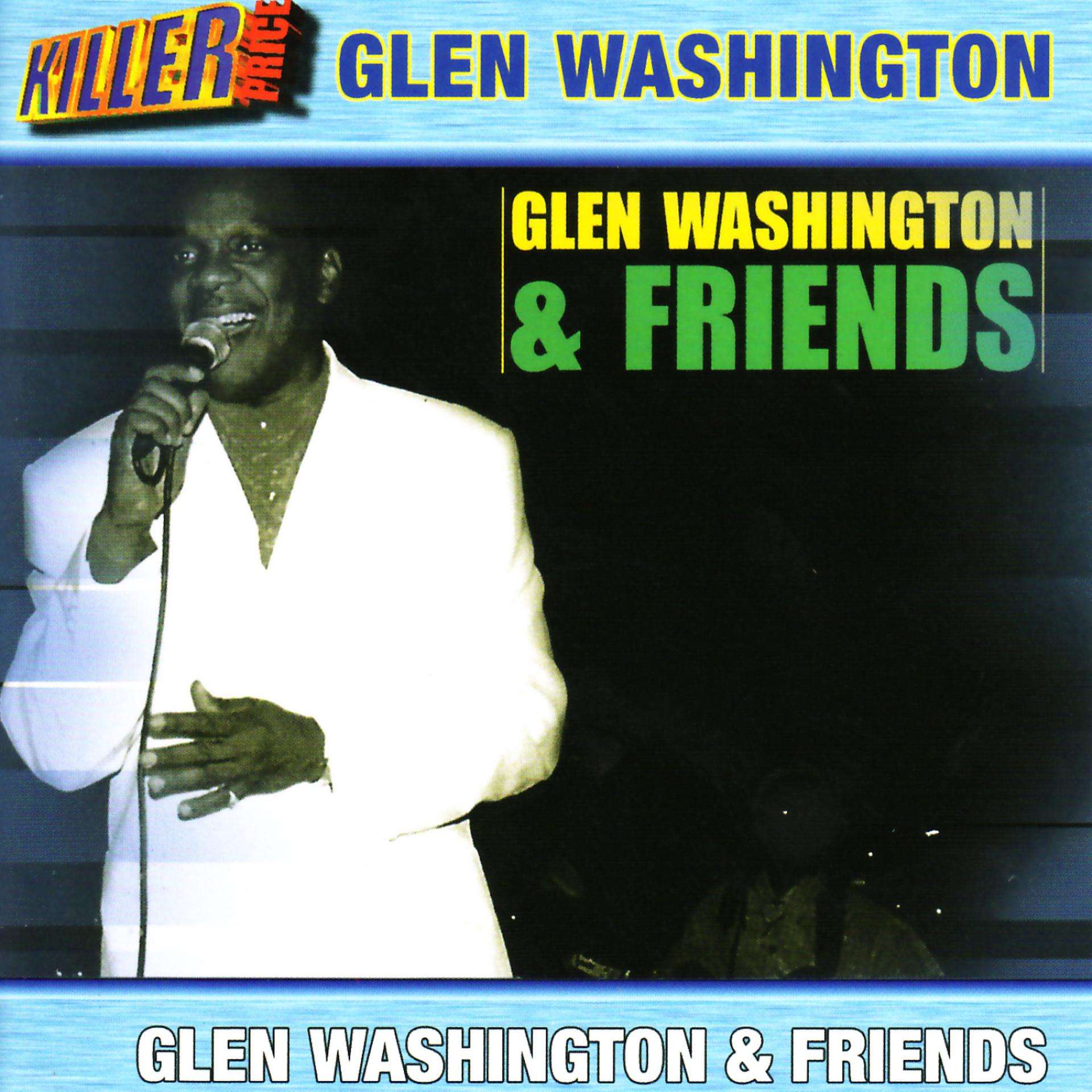 Постер альбома Glen Washington & Friends