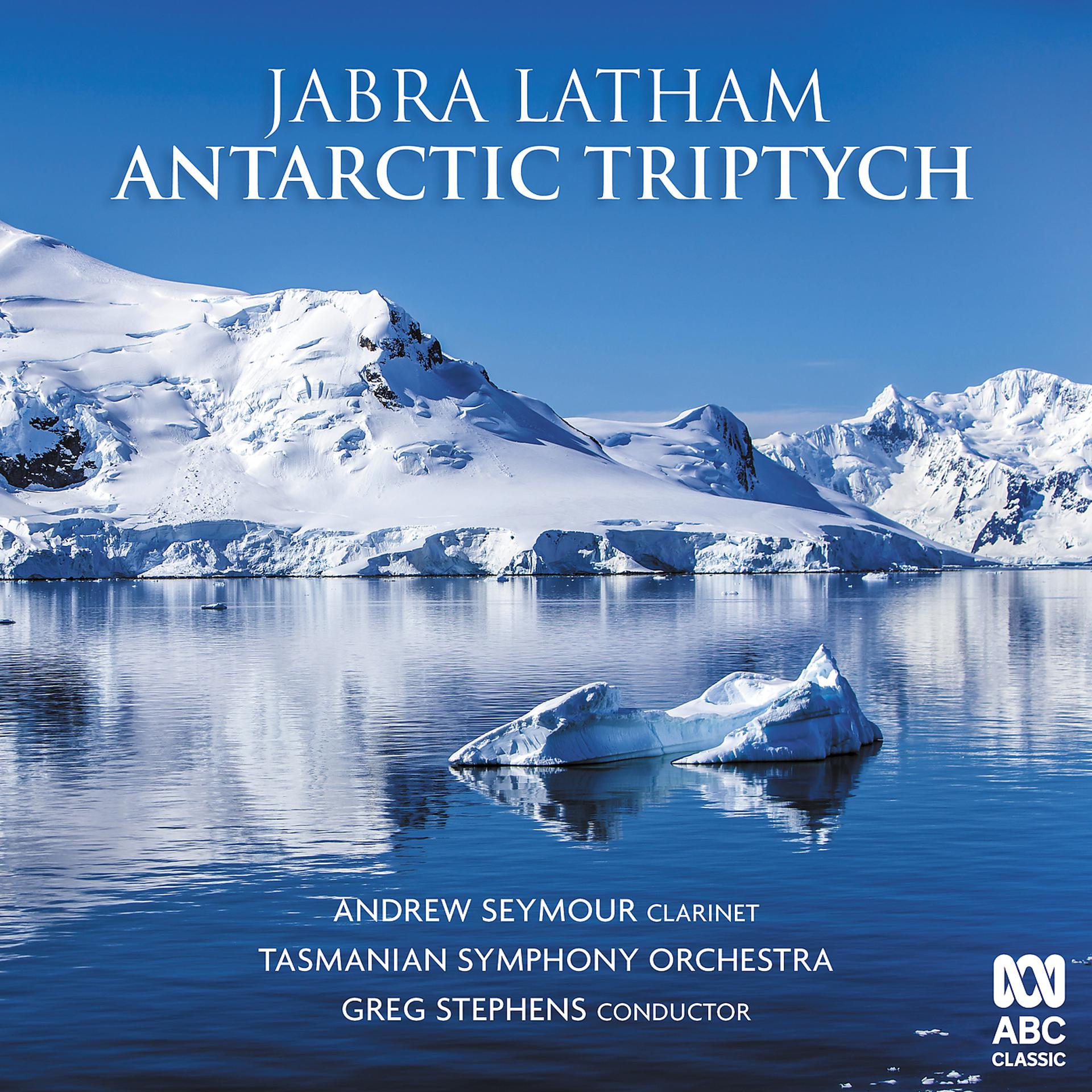 Постер альбома Jabra Latham: Antarctic Triptych