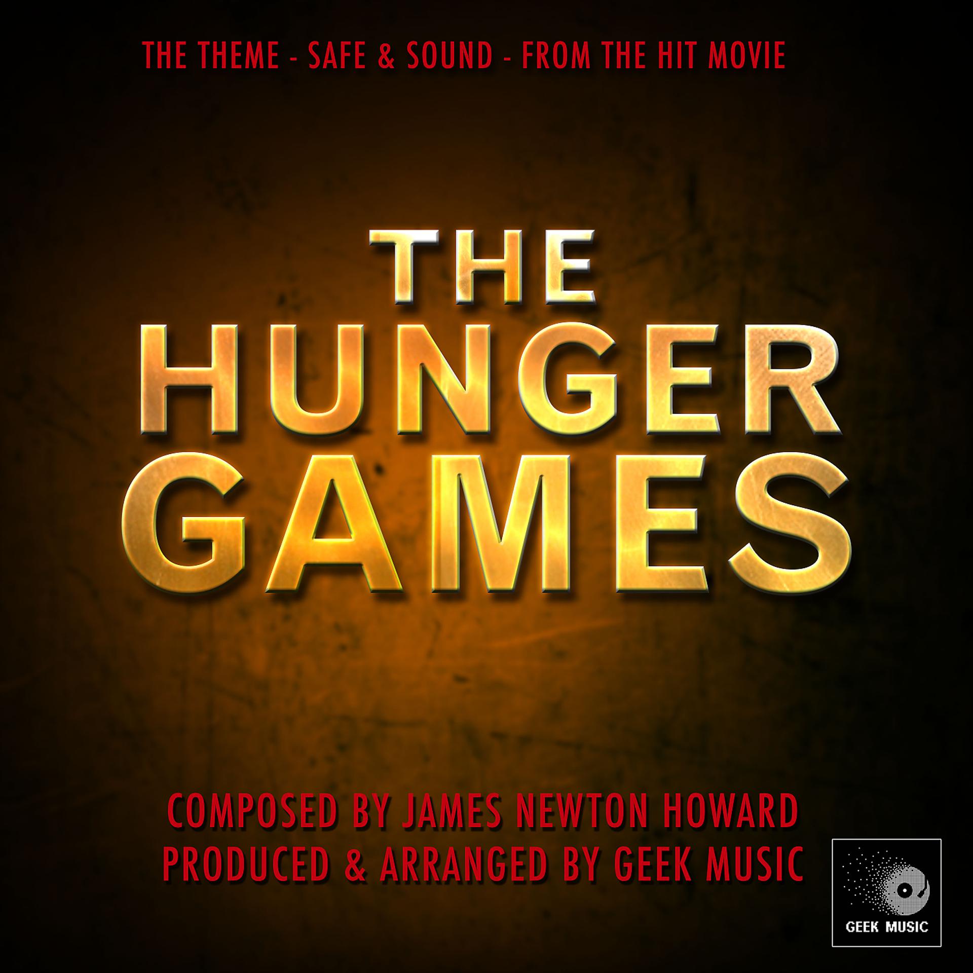 Постер альбома The Hunger Games - Safe & Sound Theme