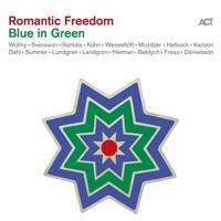 Постер альбома Romantic Freedom - Blue in Green