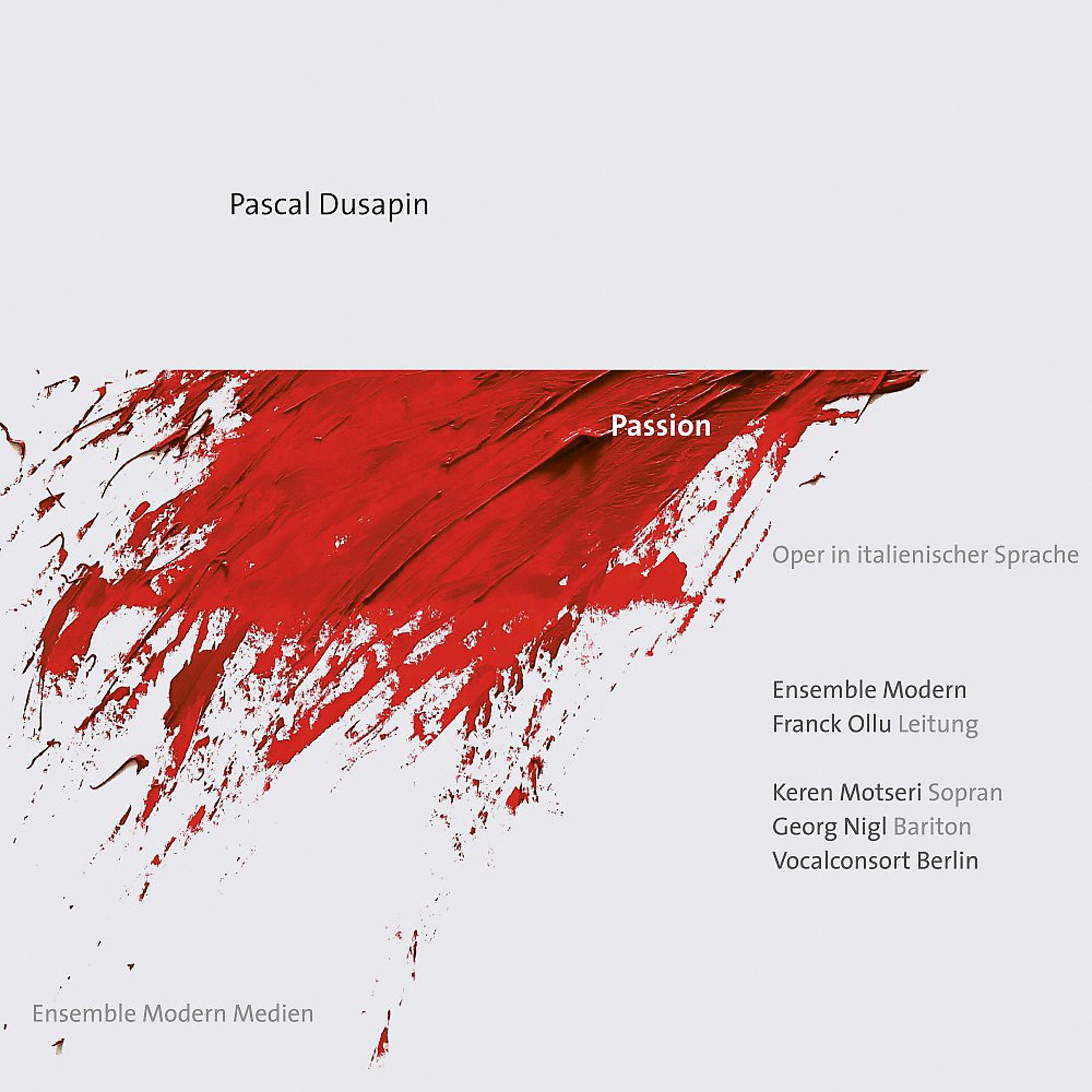 Постер альбома Pascal Dusapin: Passion (Oper in italienischer Sprache)