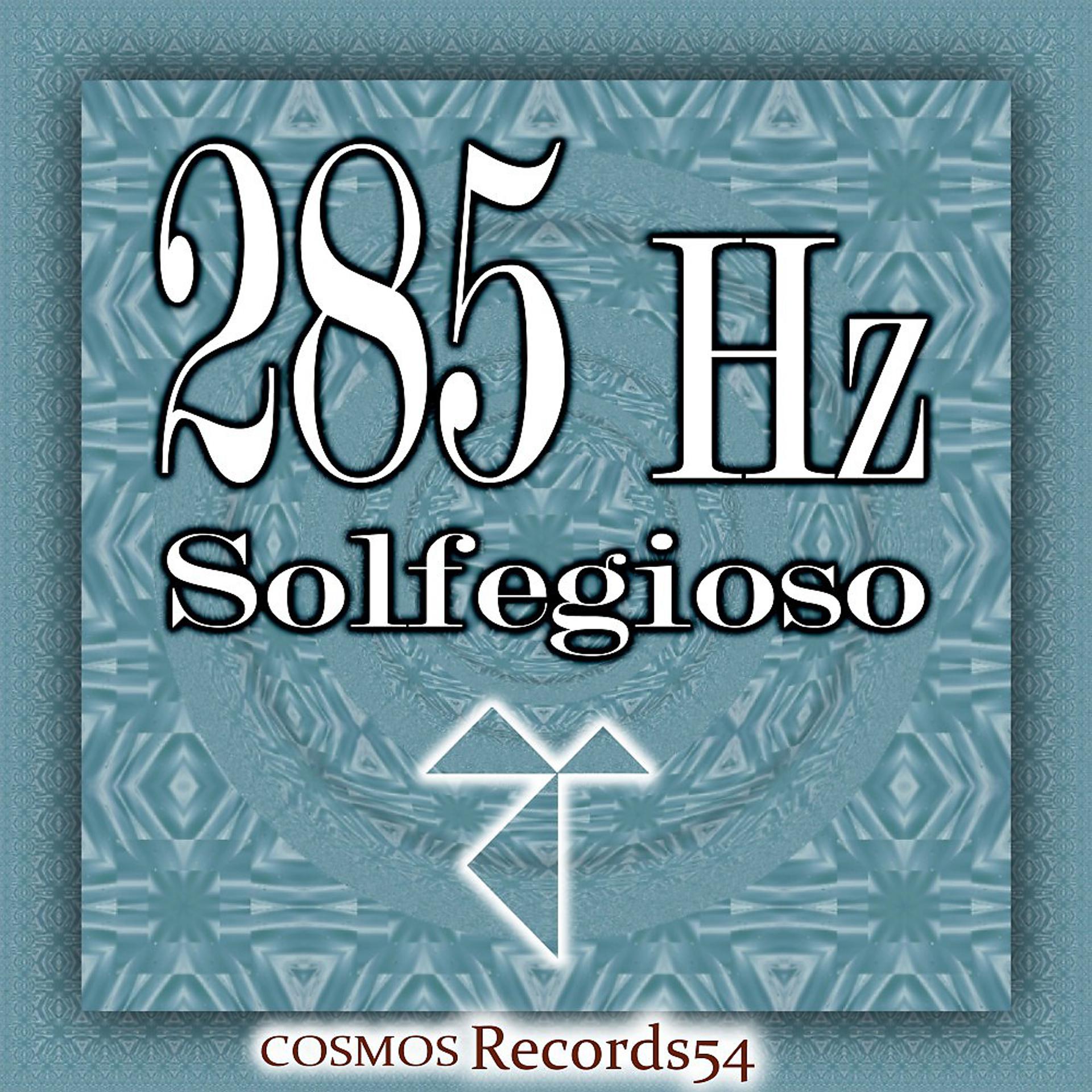 Постер альбома 285 Hz Solfegioso