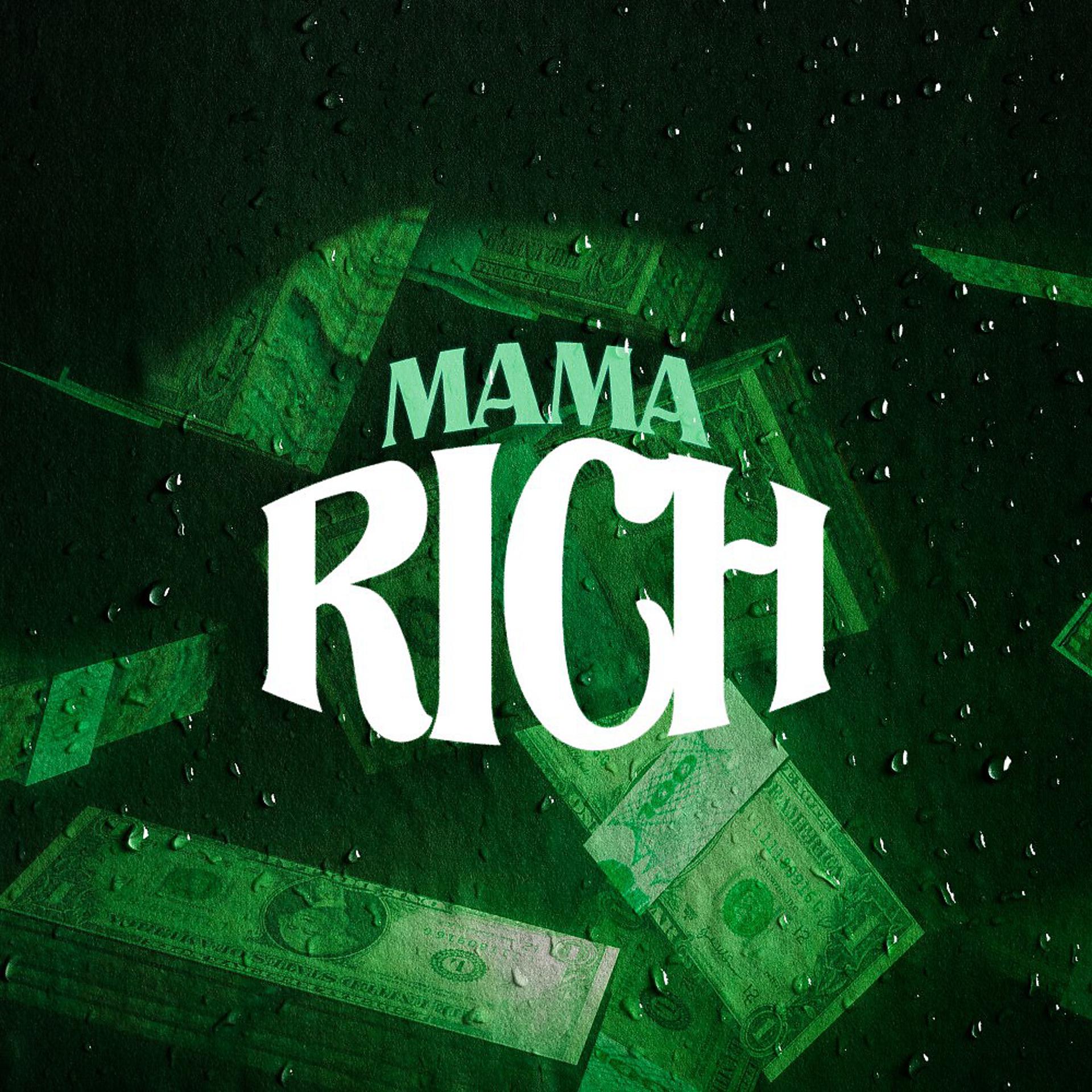 Постер альбома Mama Rich
