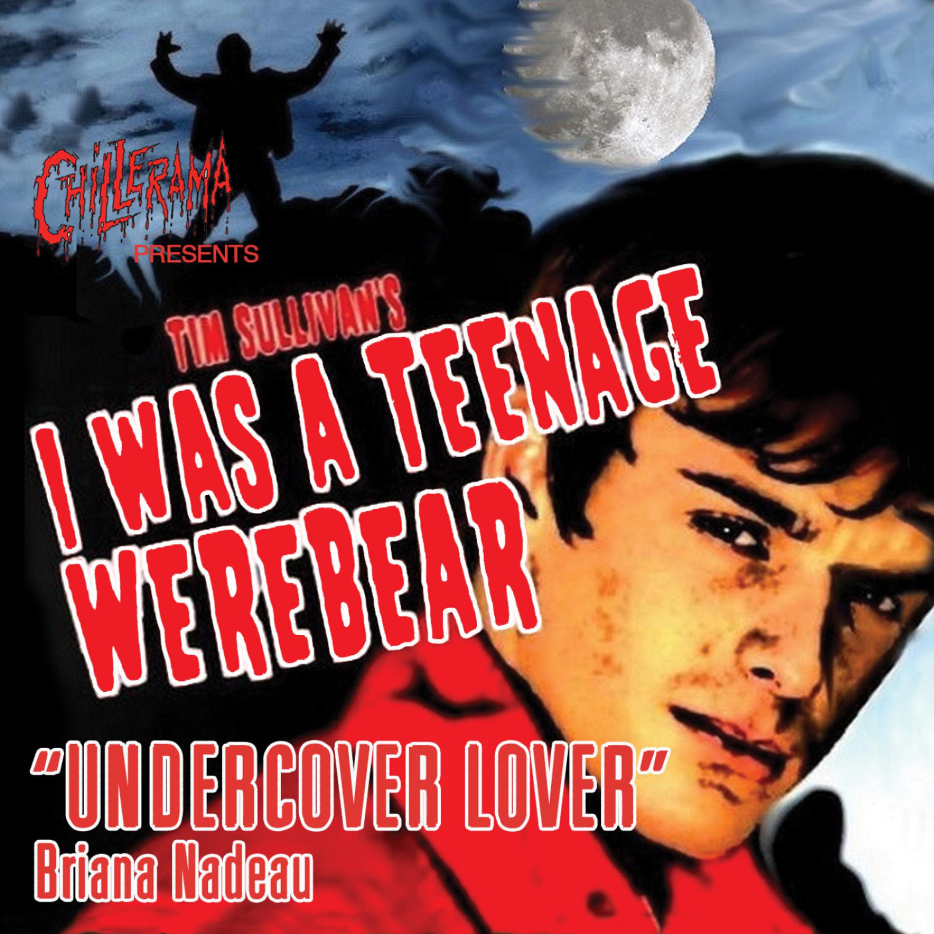 Постер альбома Undercover Lover - From Chillerama Presents: I Was A Teenage Werebear