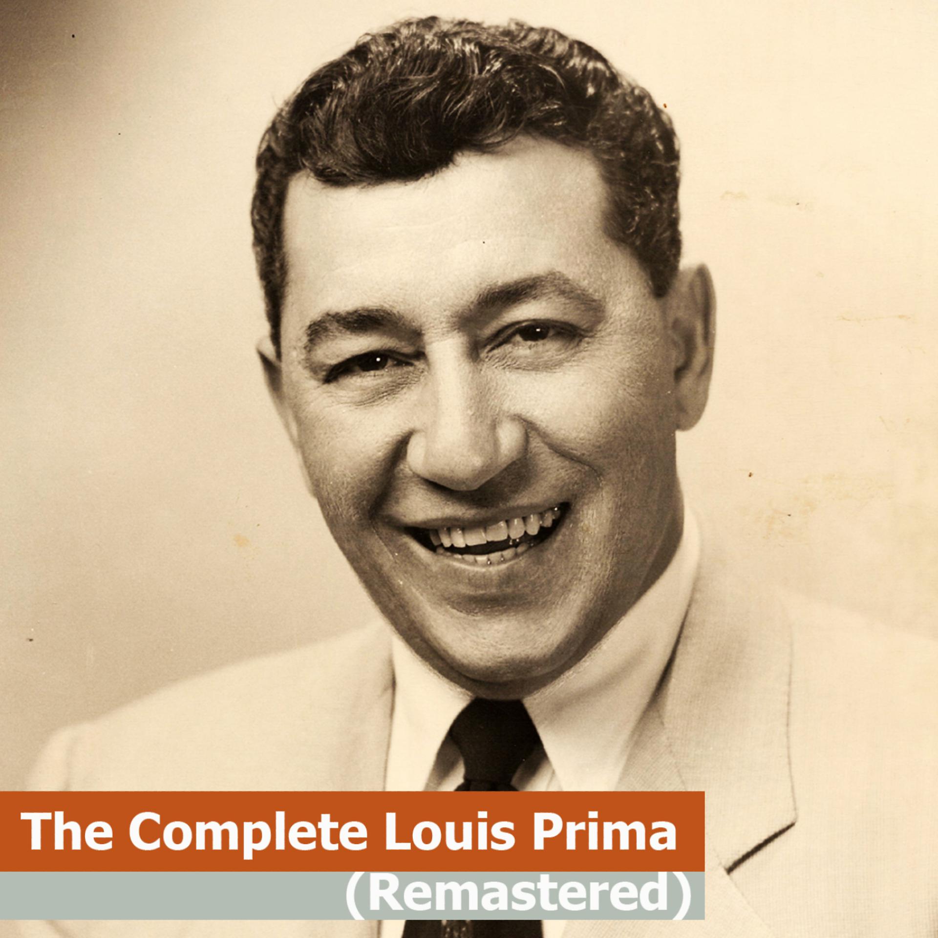 Постер альбома The Complete Louis Prima (Remastered)