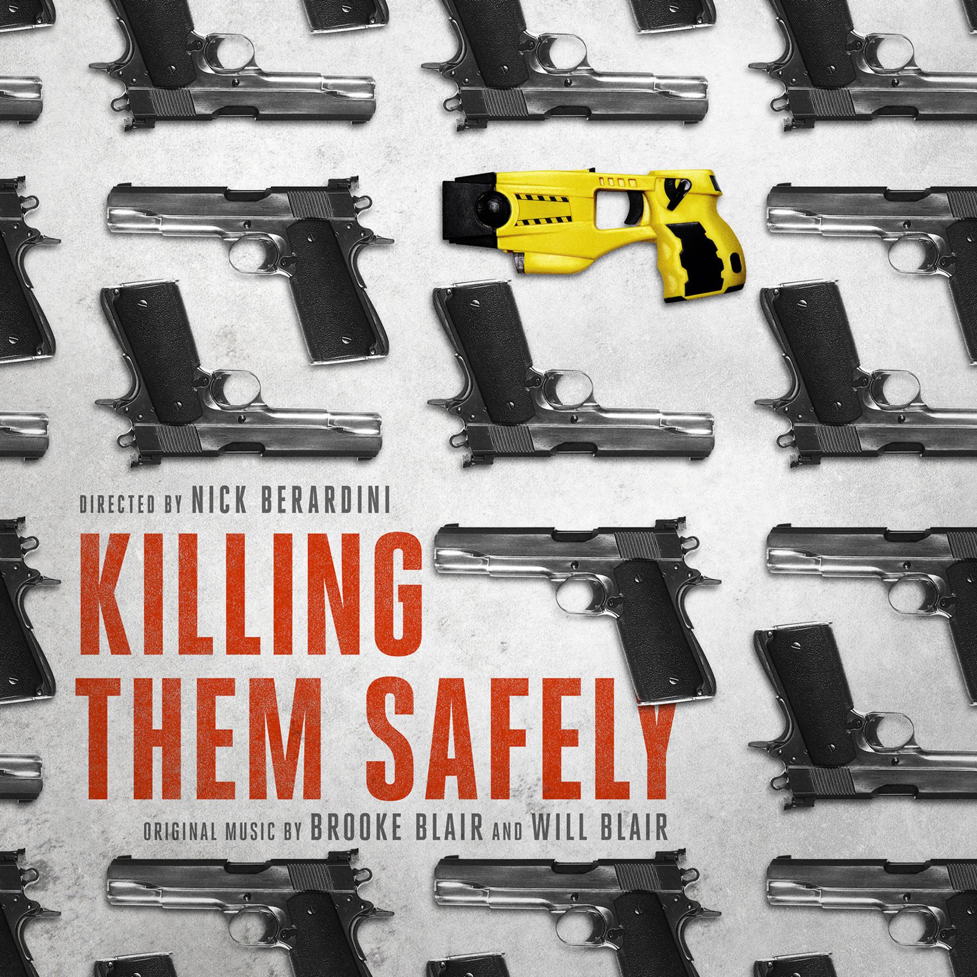 Постер альбома Killing Them Safely (Original Motion Picture Soundtrack)