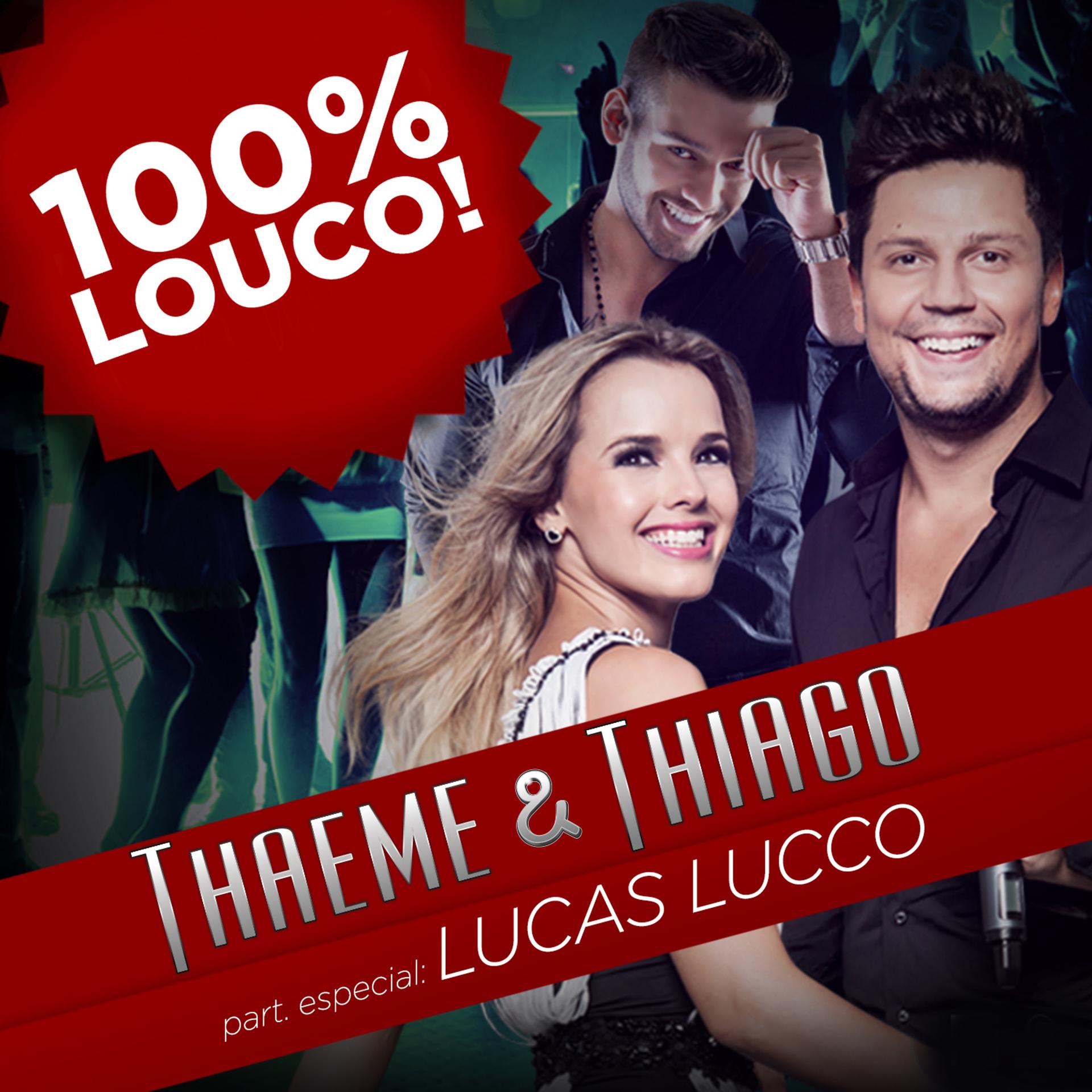 Постер альбома 100% Muito Louco - Single