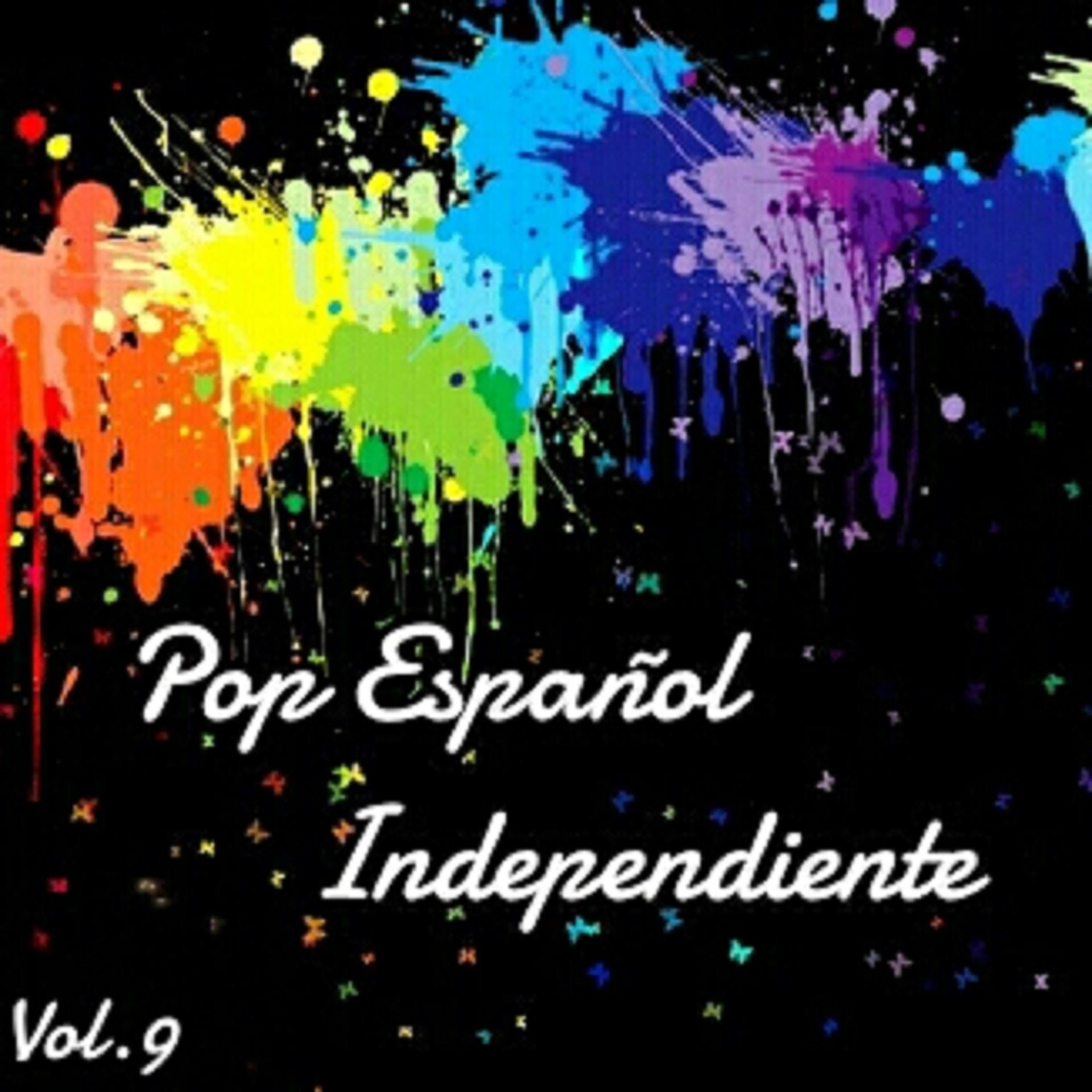 Постер альбома Pop Español Independiente Vol. 9