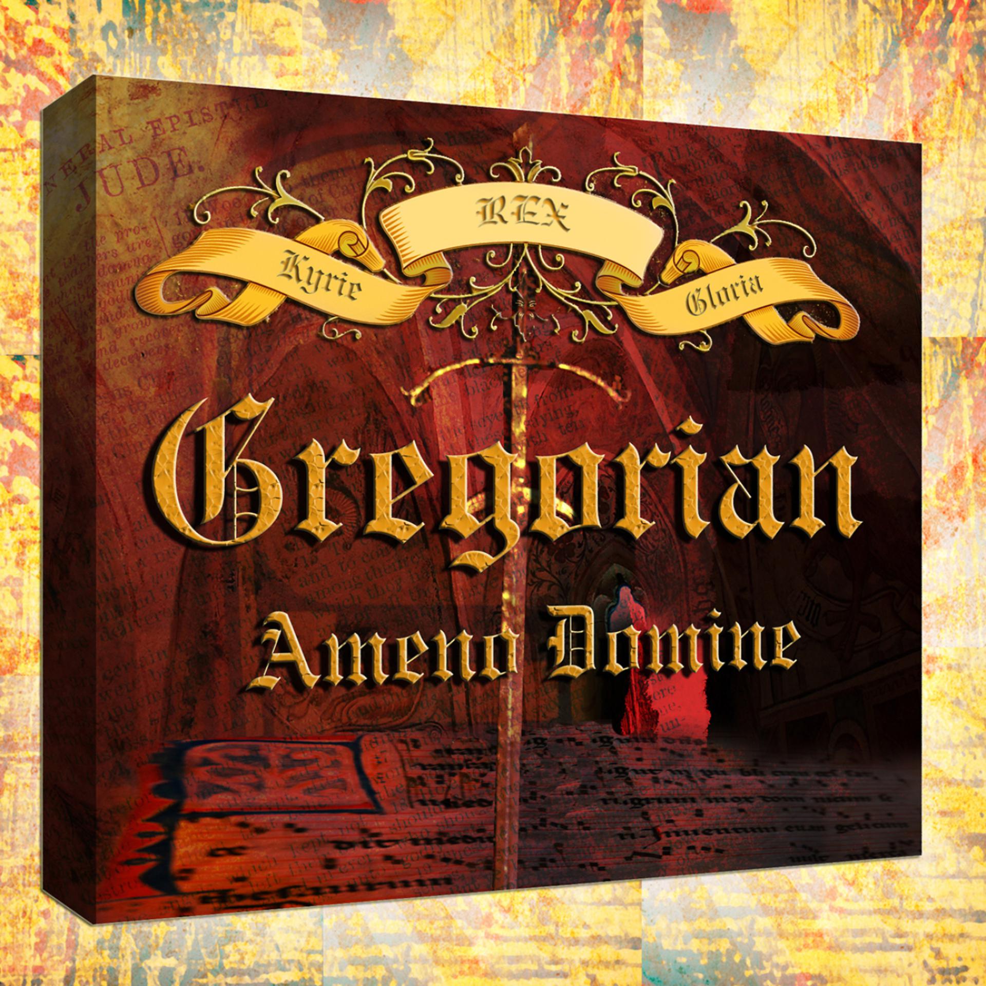 Постер альбома Gregorian – Ameno Domine