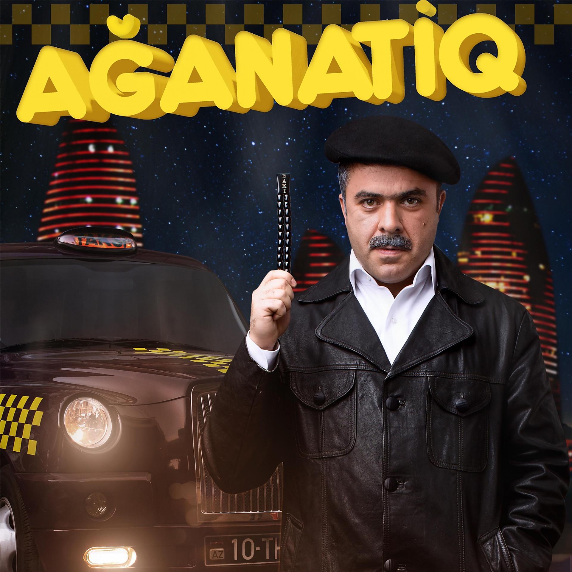 Постер альбома Ağanatiq
