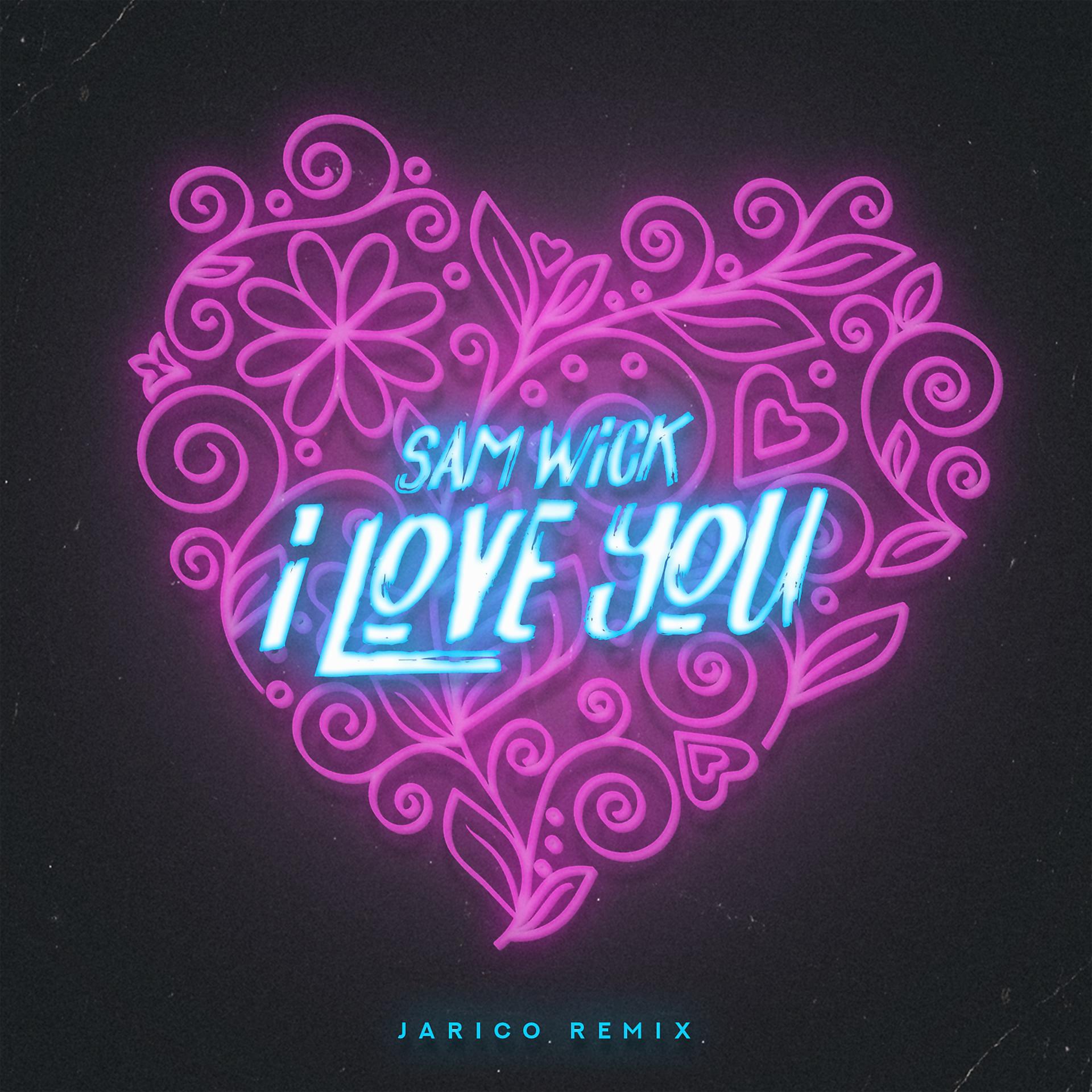 Постер альбома I Love You (Jarico Remix)