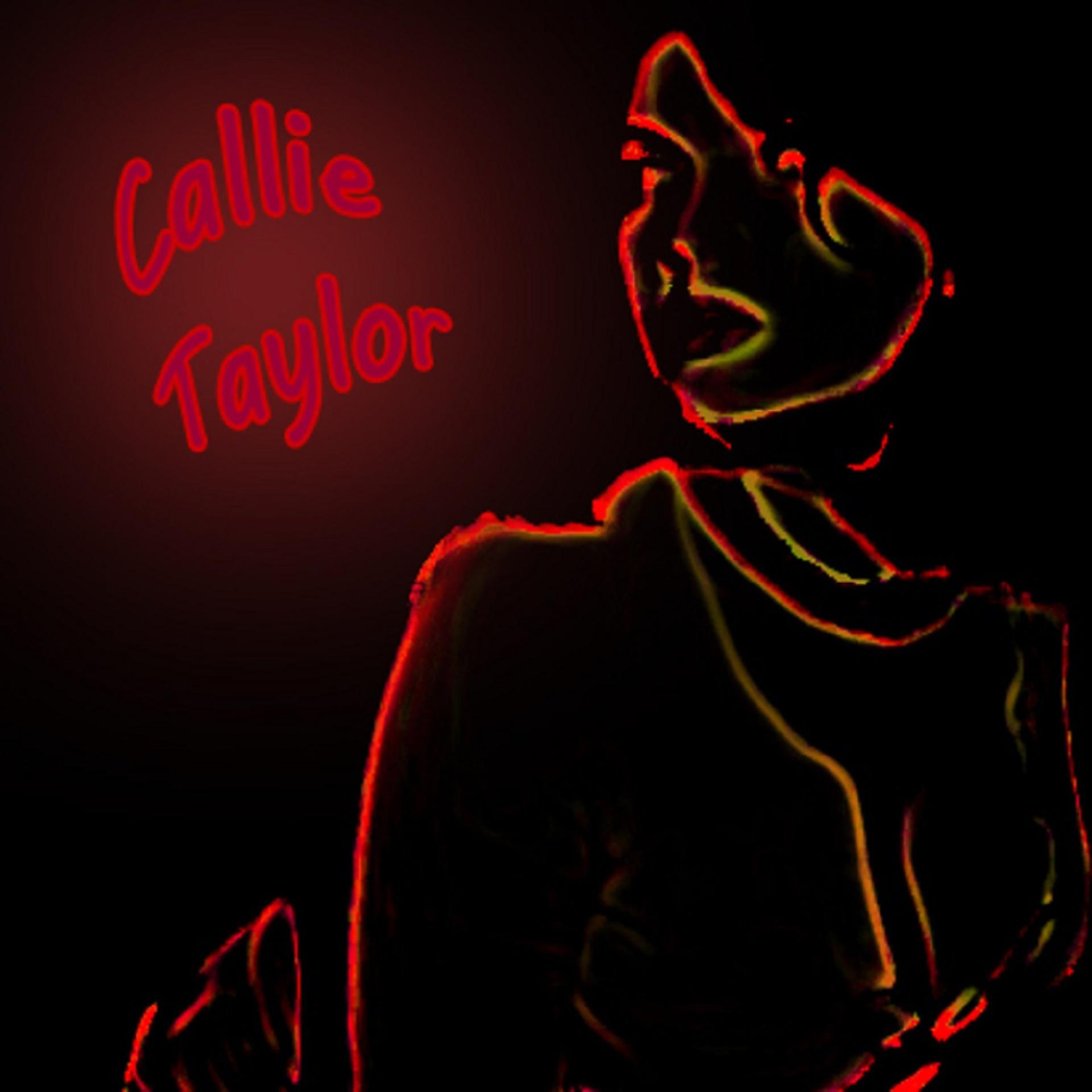 Постер альбома Callie Taylor