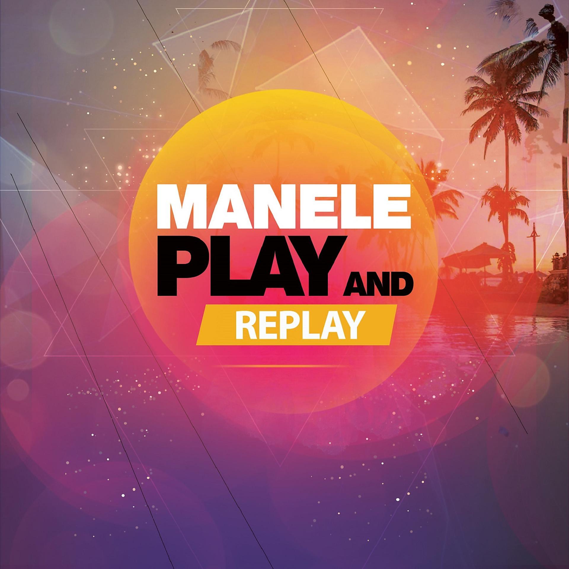 Постер альбома Manele Play and Replay