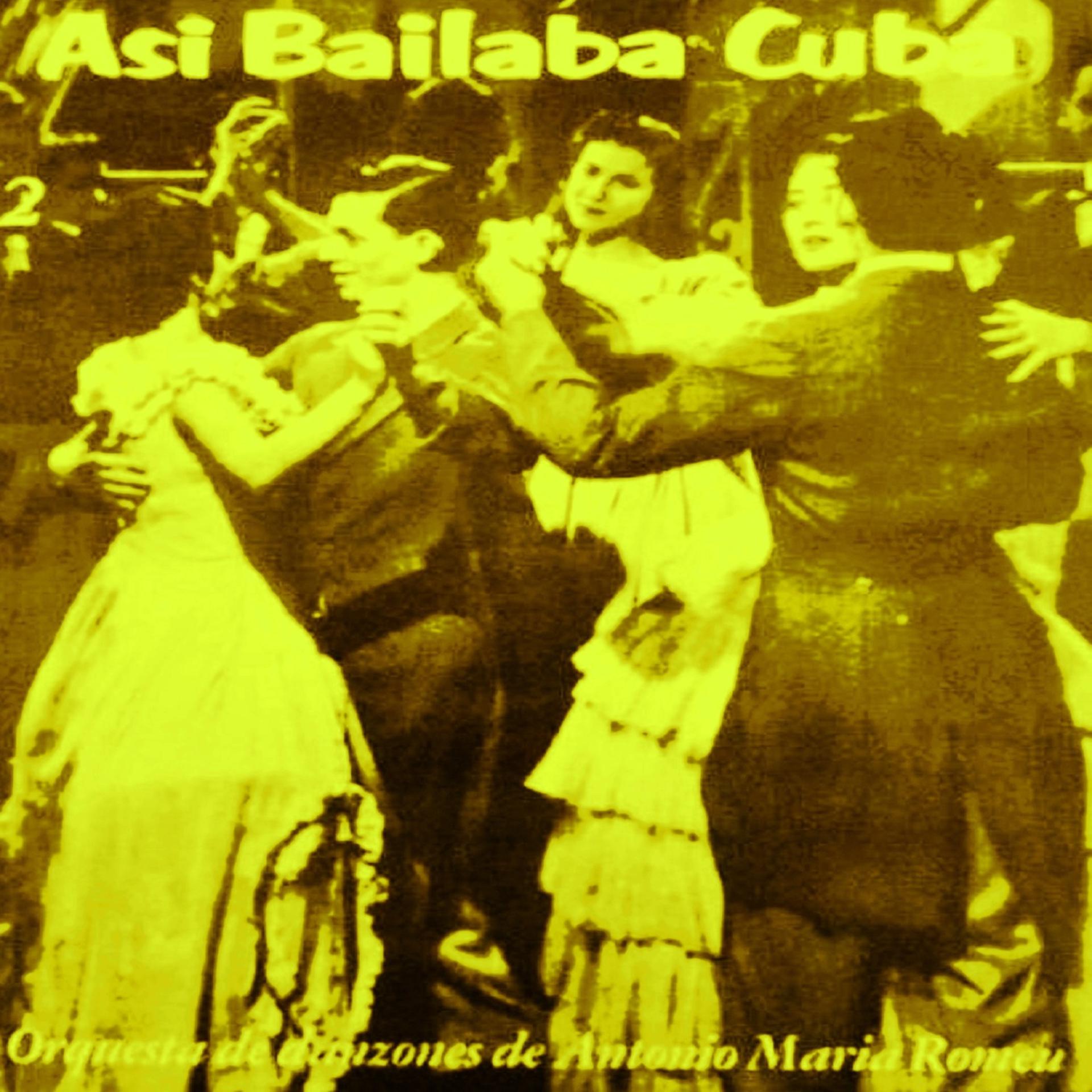 Постер альбома Asi Bailaba Cuba Vol. 2