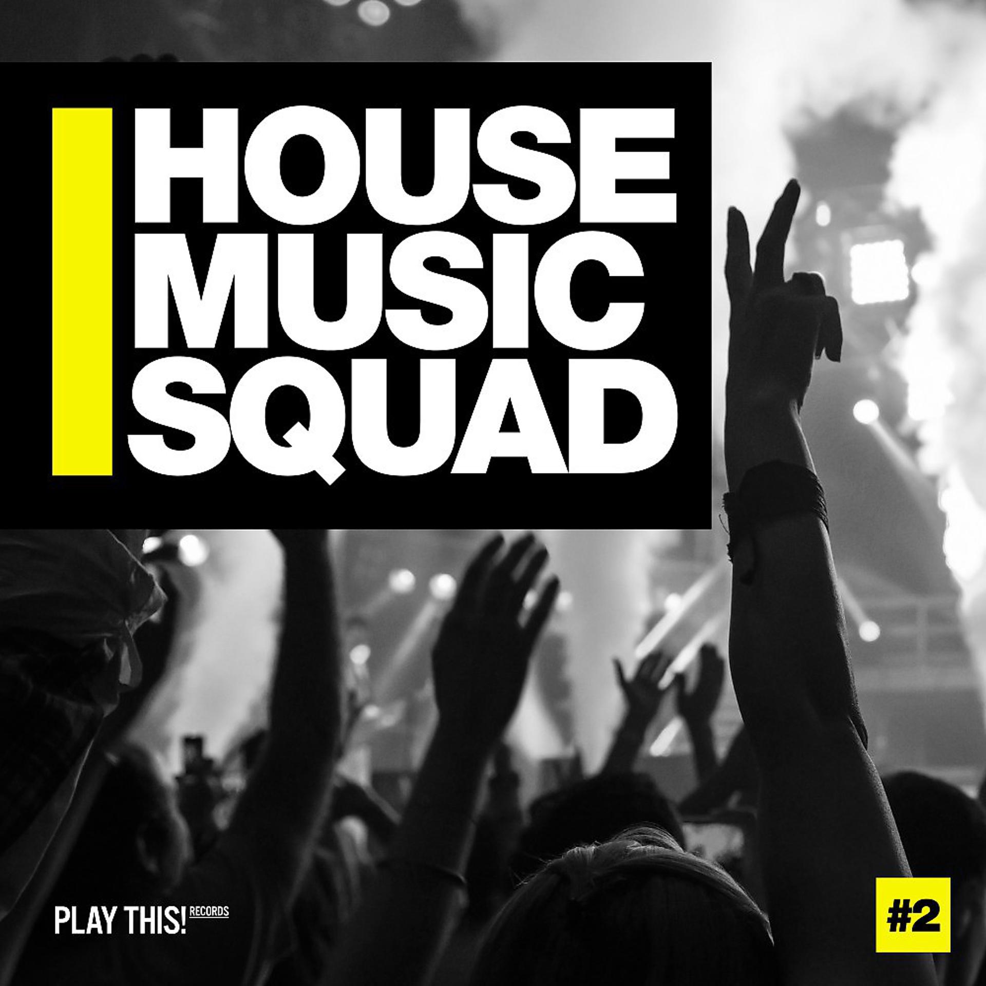 Постер альбома House Music Squad #2