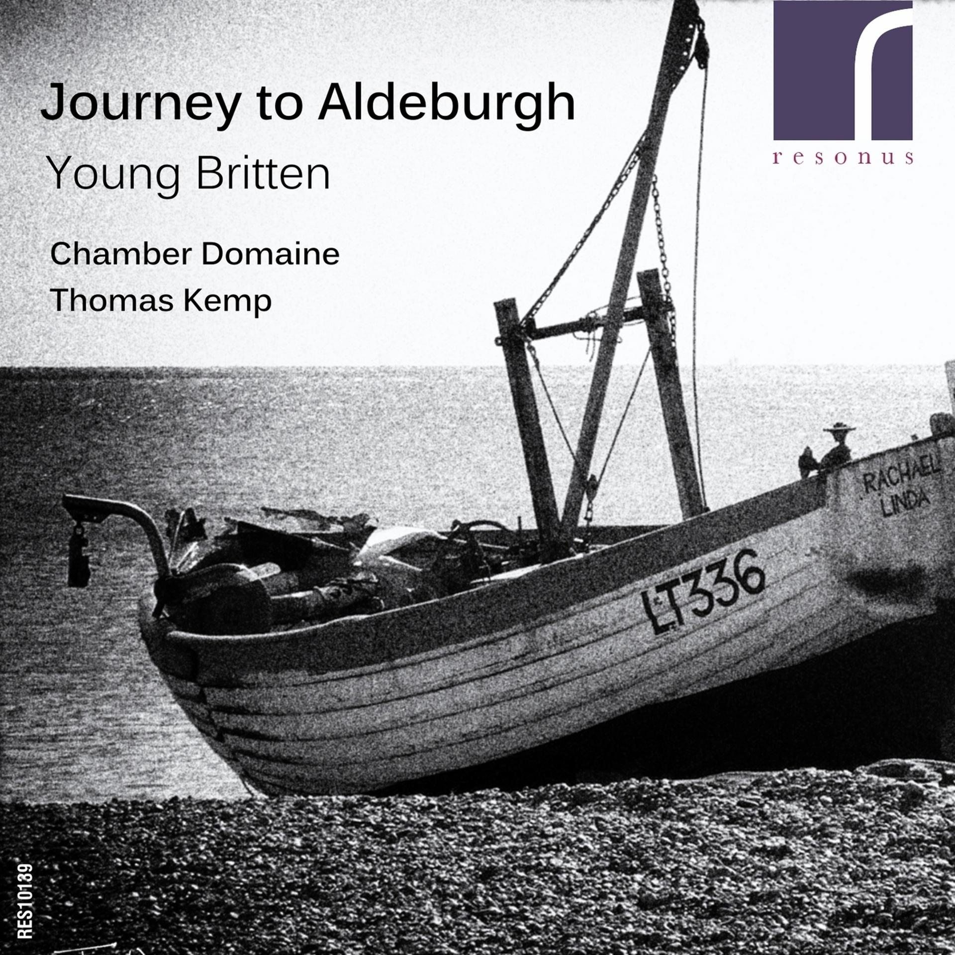 Постер альбома Journey to Aldeburgh: Young Britten
