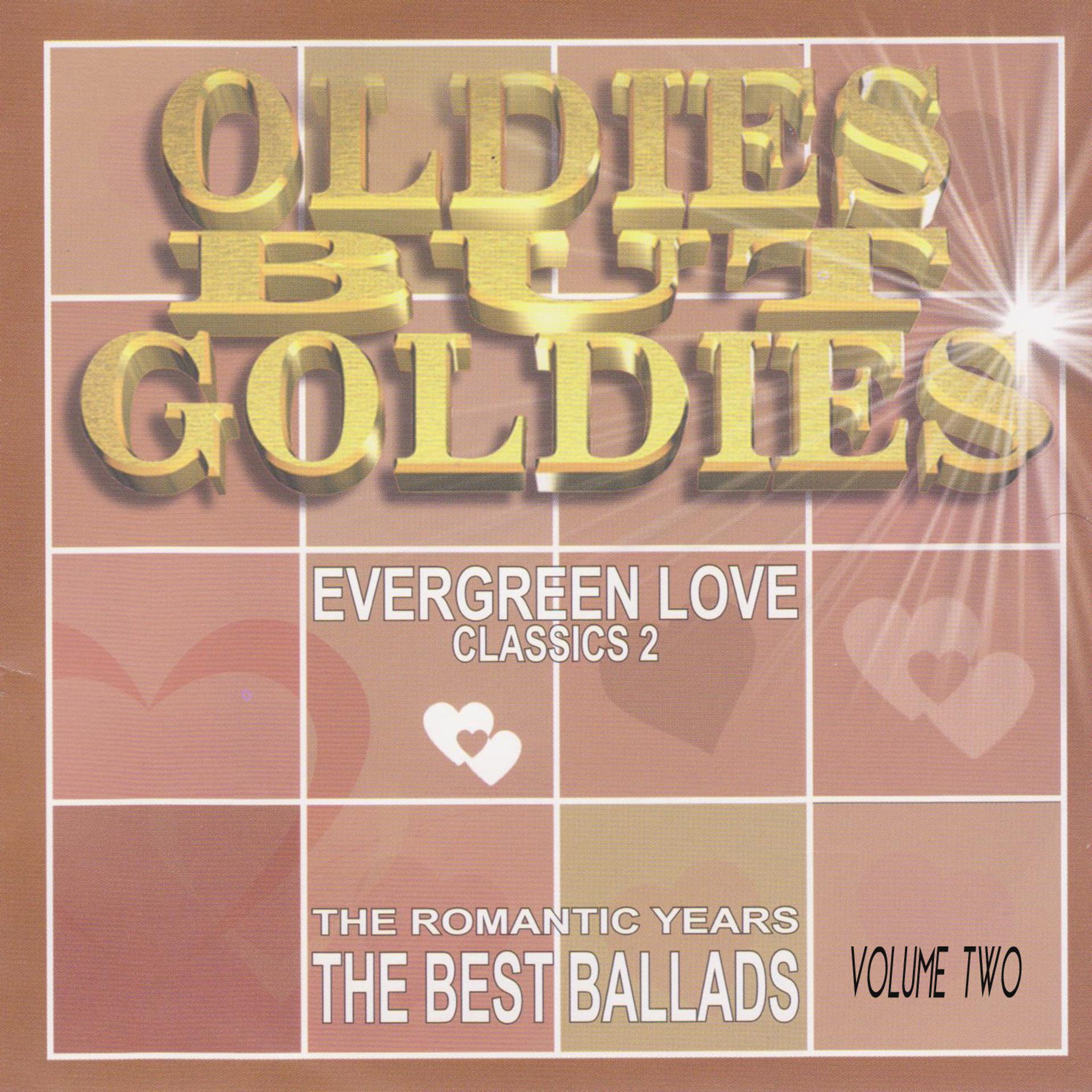 Постер альбома Oldies But Goldies. The Romantic Years, The Best Ballads Vol. 2