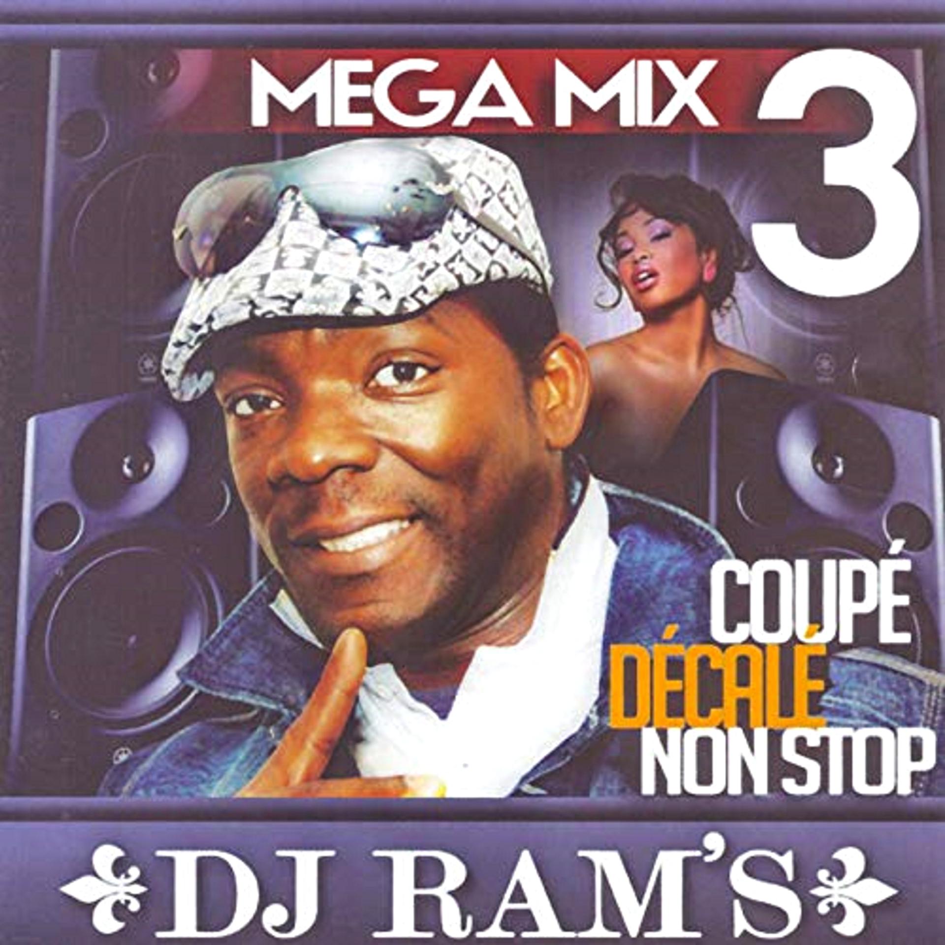 Постер альбома DJ Ram's Mega Mix Coupé Décalé Non Stop, Vol. 3