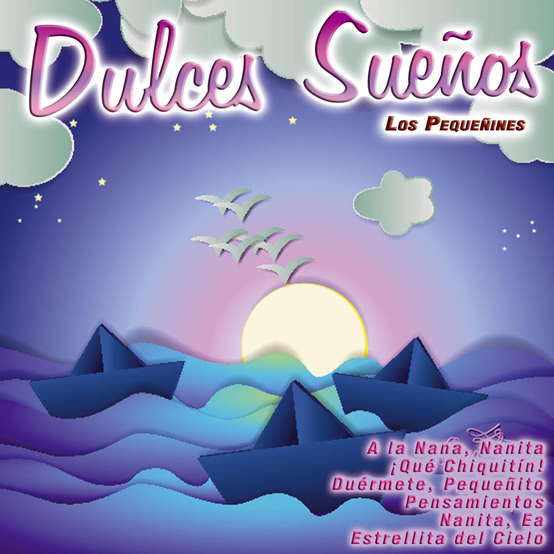 Постер альбома Dulces Sueños