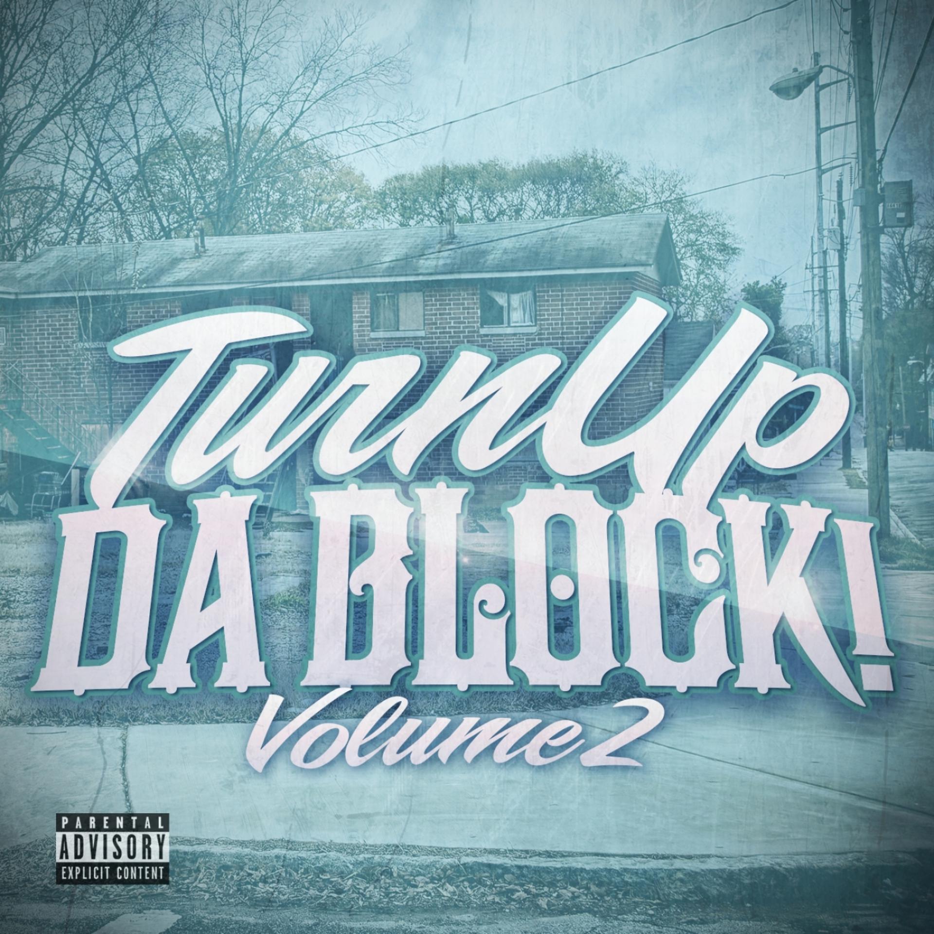 Постер альбома Turn up da Block, Vol. 2