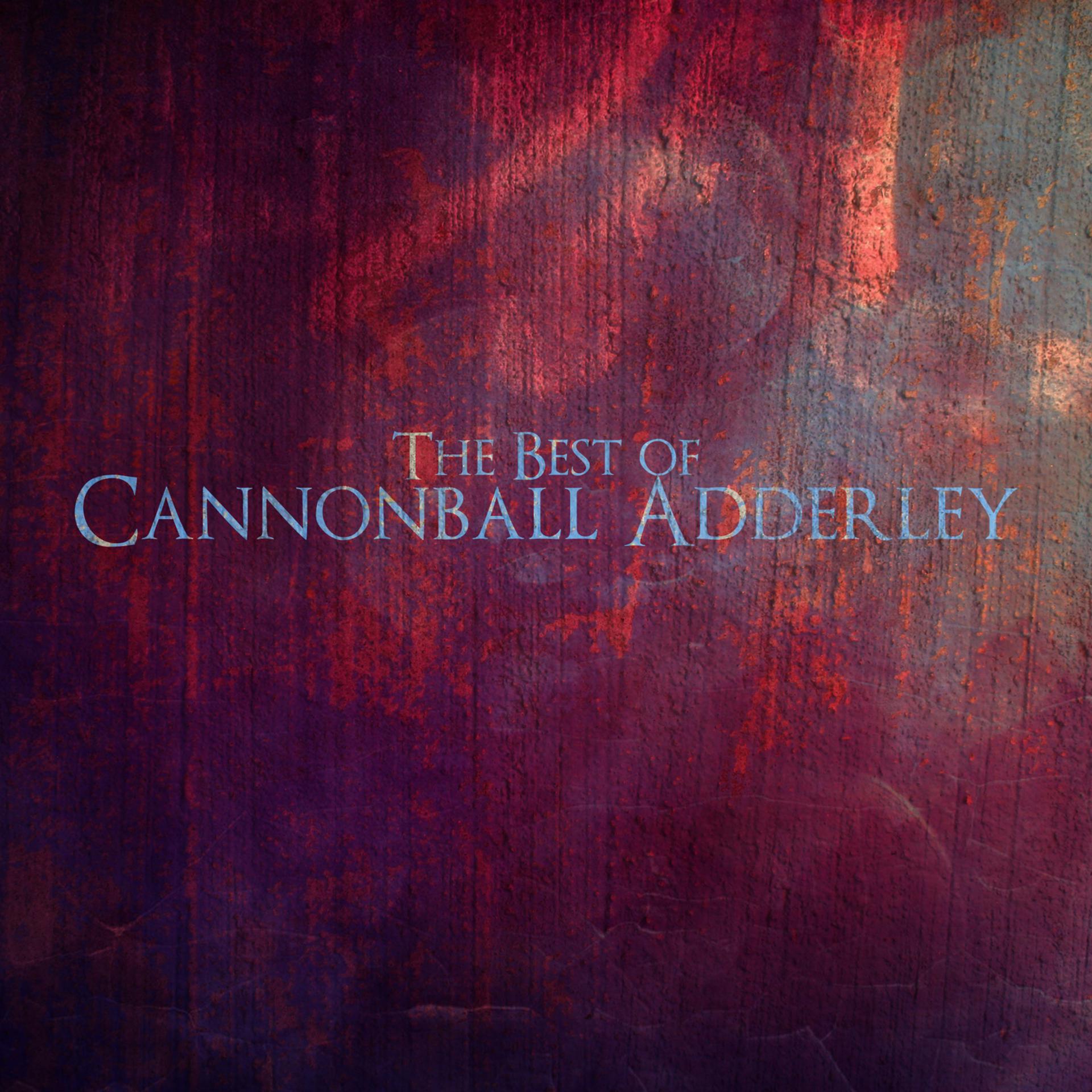 Постер альбома The Best of Cannonball Adderley