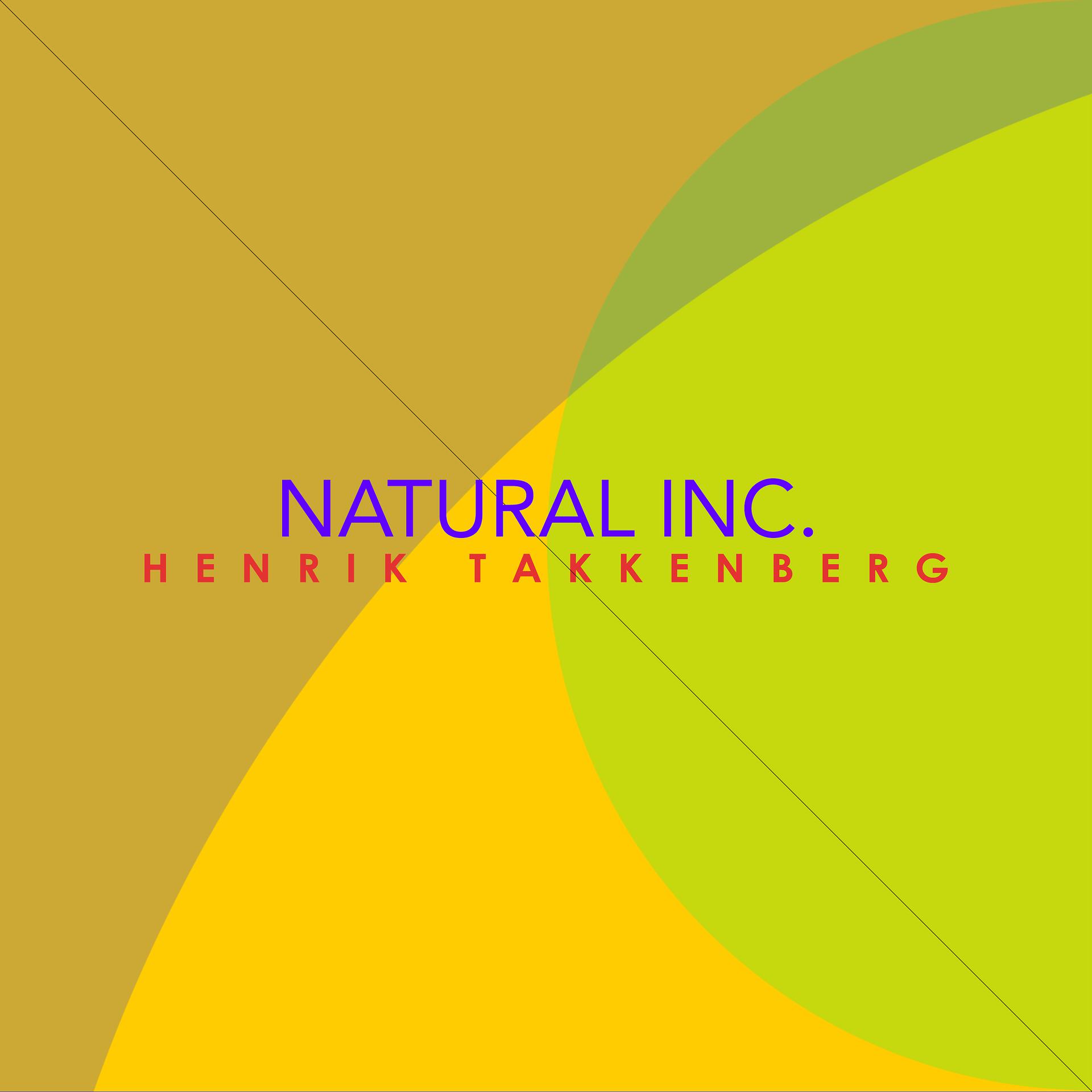 Постер альбома Natural Inc
