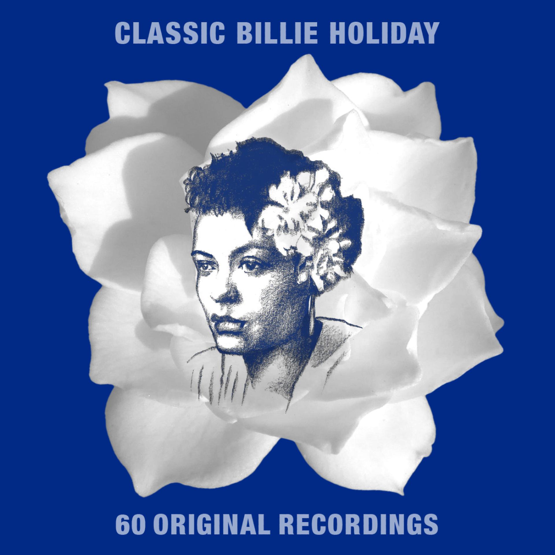 Постер альбома Classic Billie Holiday