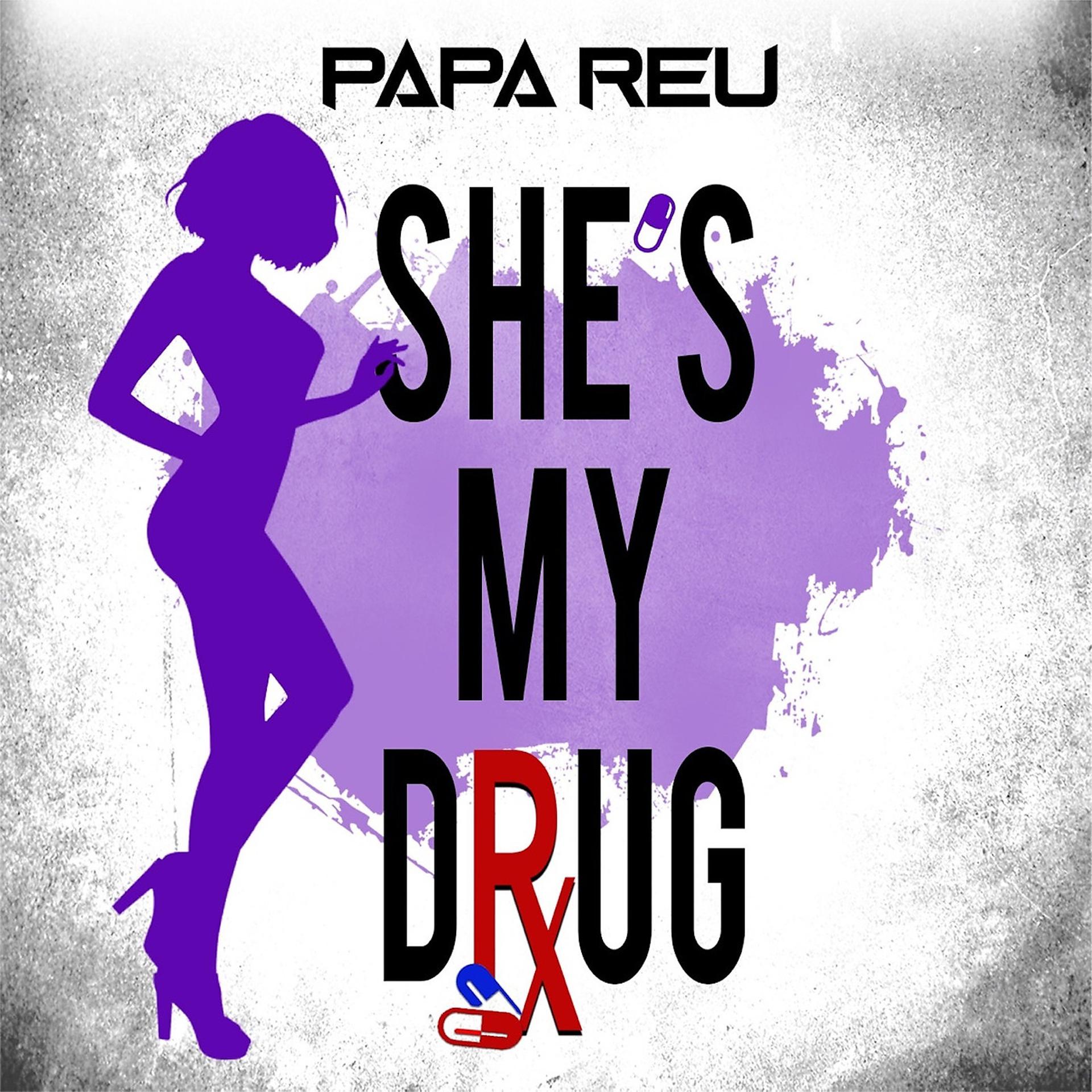 Постер альбома She's My Drug