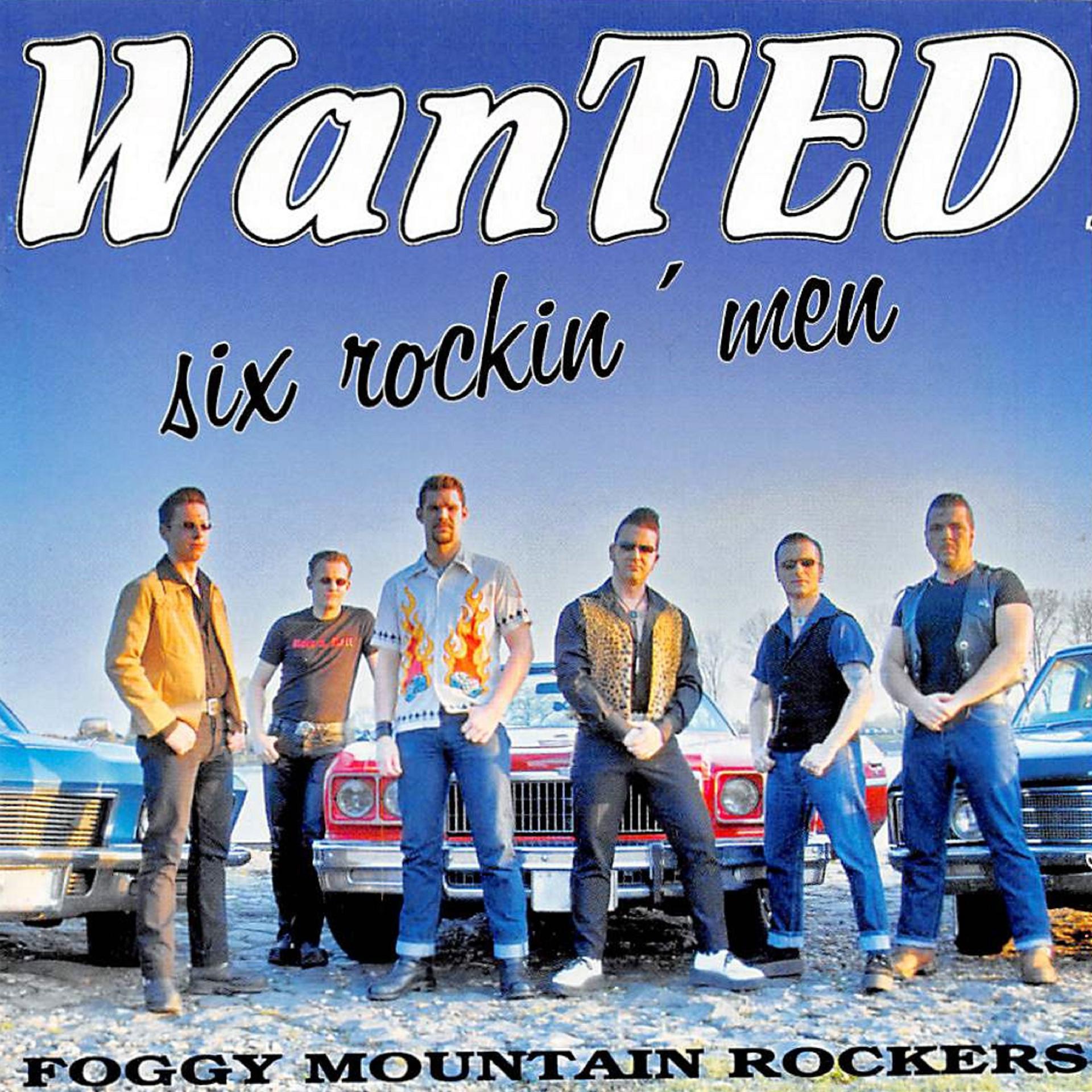 Постер альбома Wanted Six Rockin' Men
