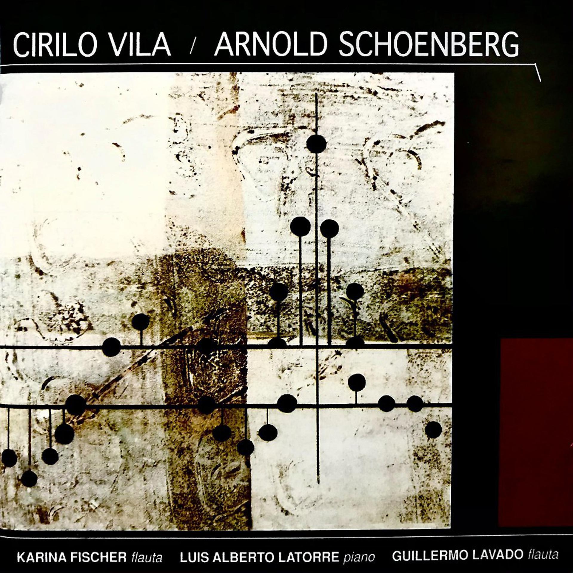 Постер альбома Cirilo Vila / Arnold Schoenberg