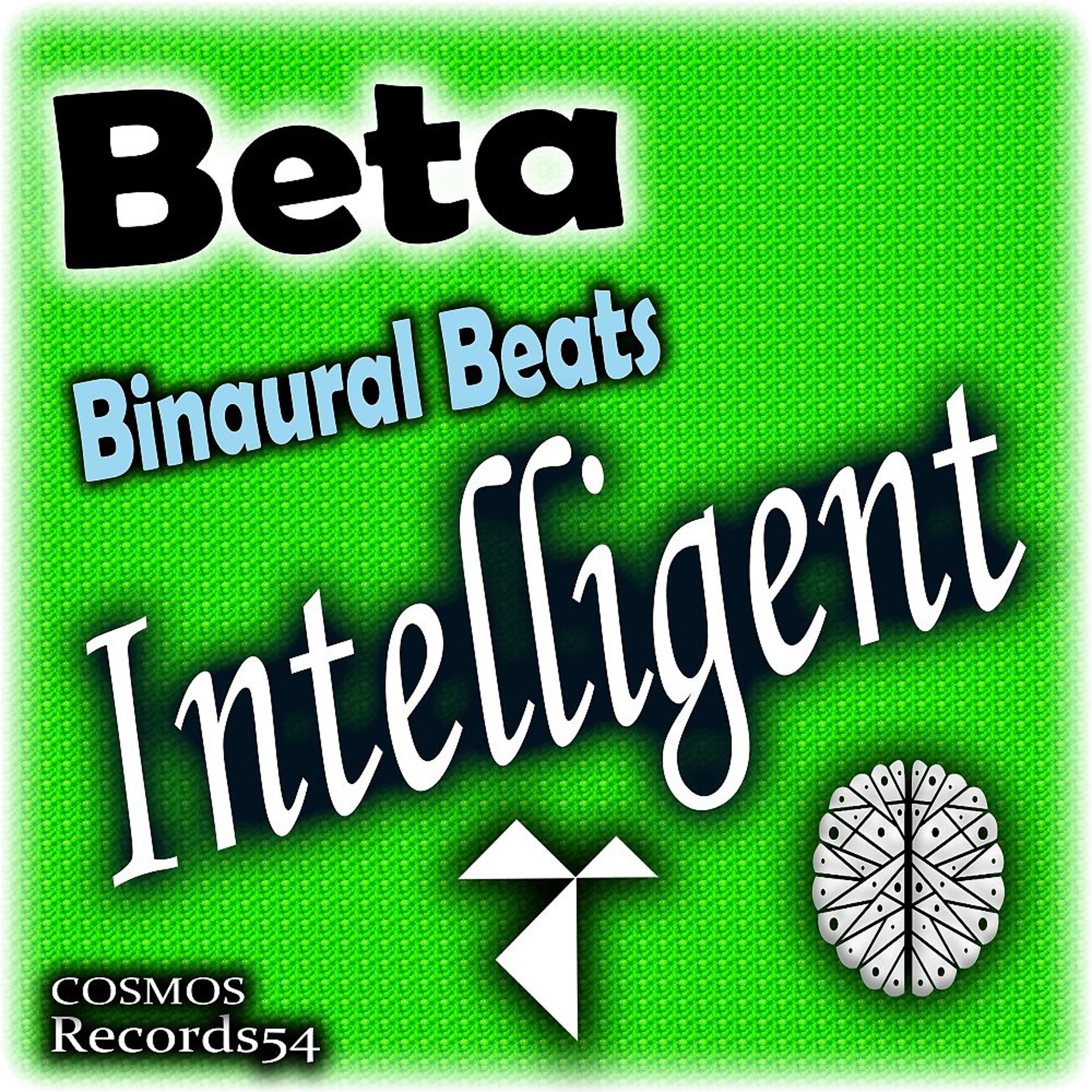 Постер альбома Beta Intelligent Binaural Beats