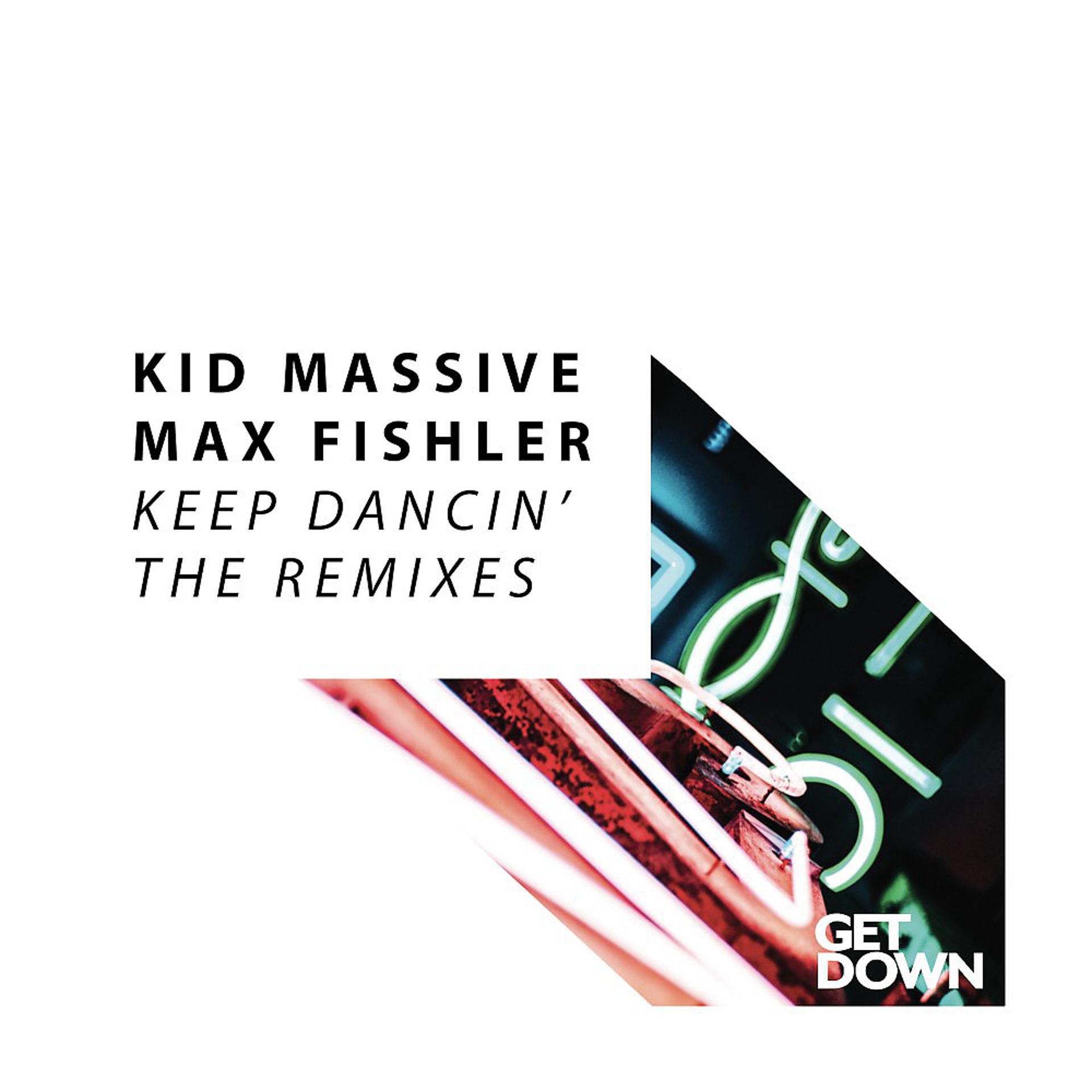 Постер альбома Keep Dancin' (The Remixes)