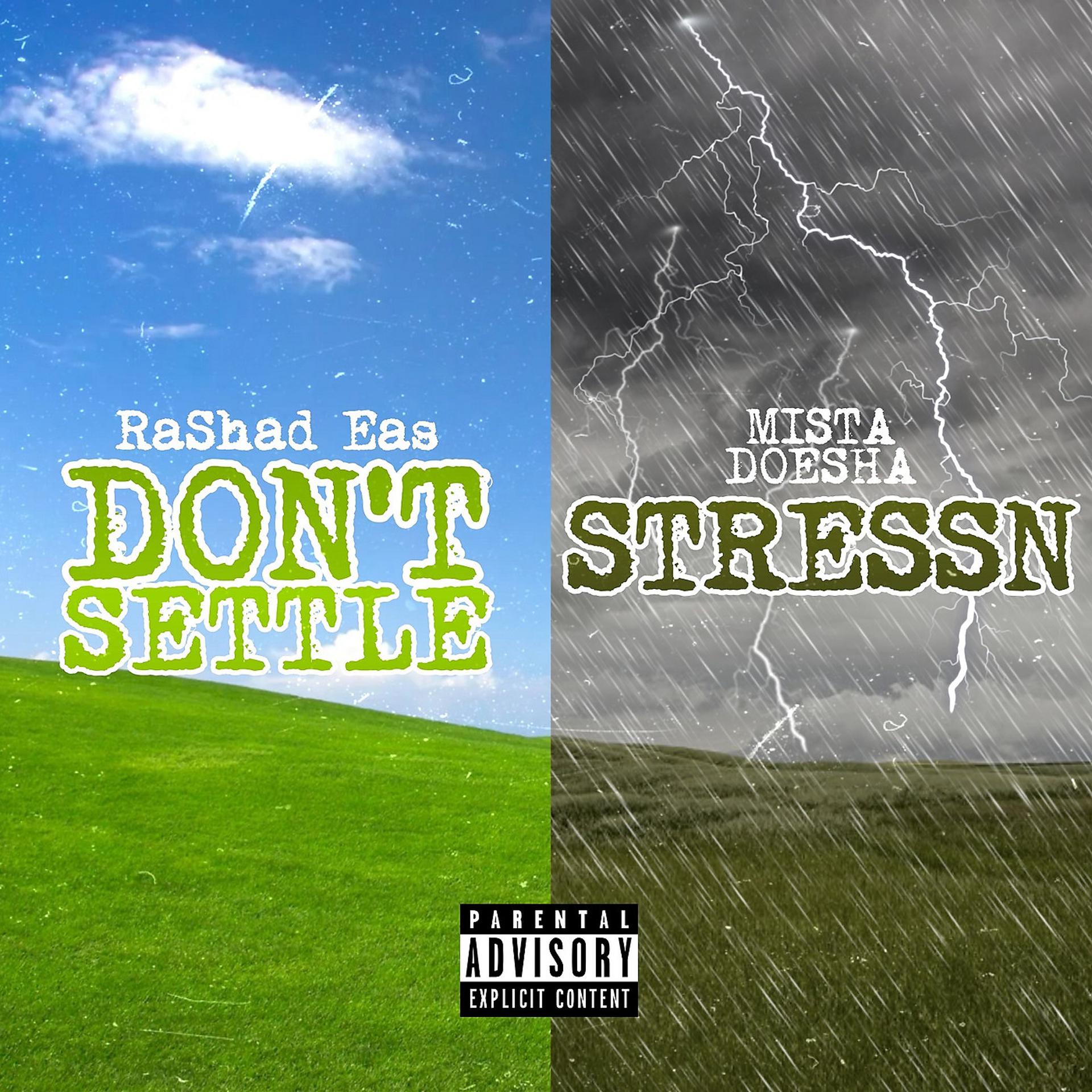 Постер альбома Don't Settle Stressn