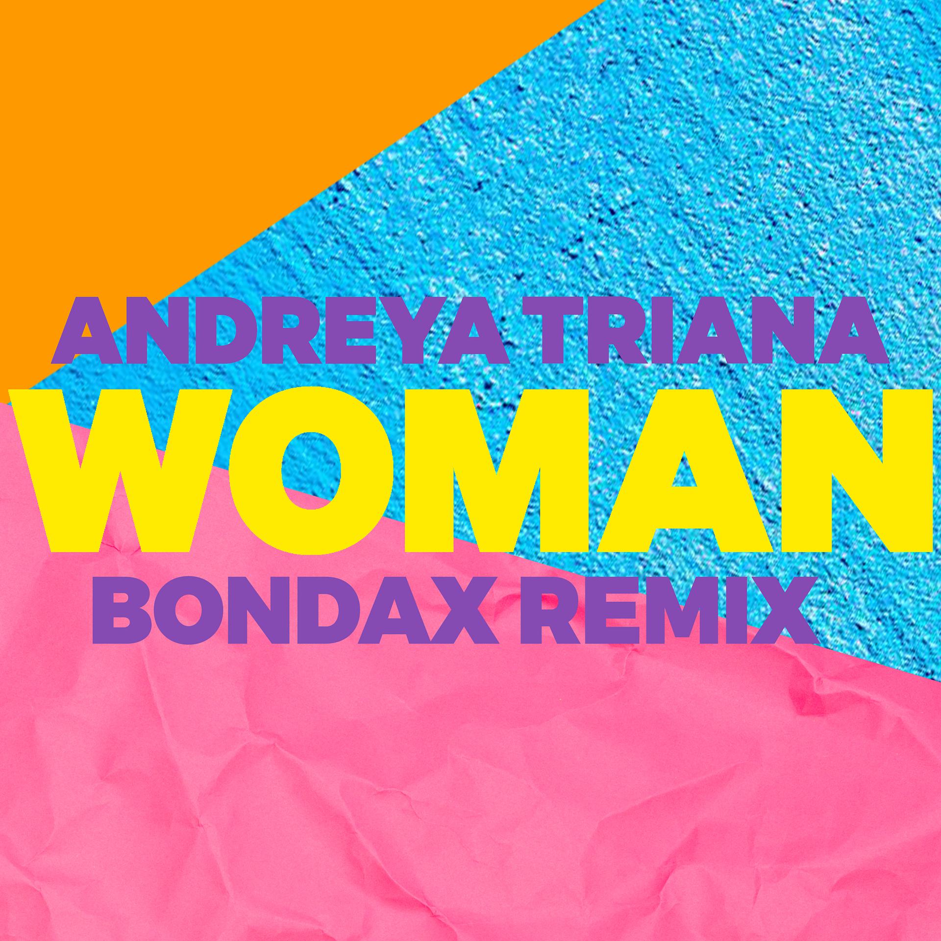 Постер альбома Woman (Bondax Remix)