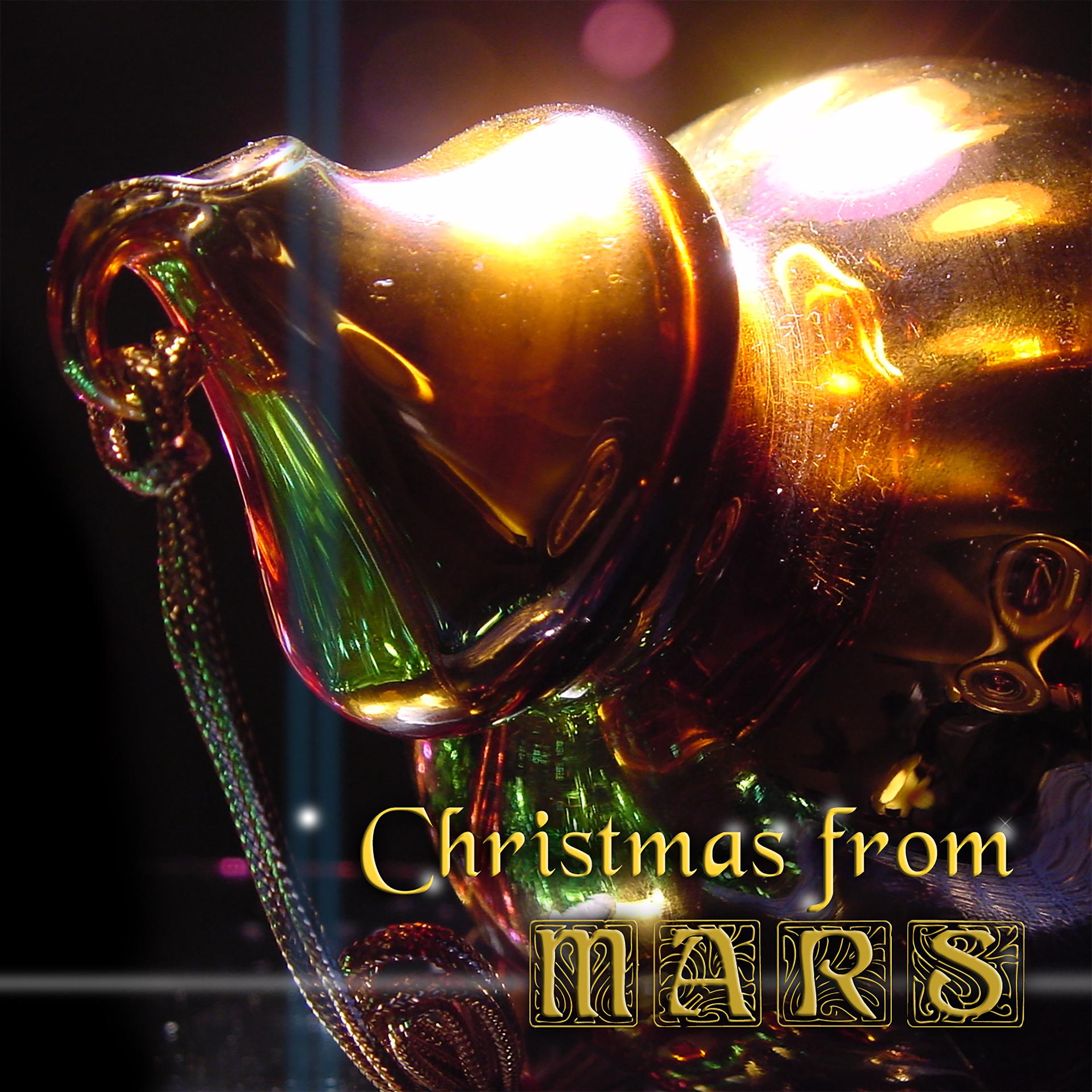 Постер альбома Christmas from Mars