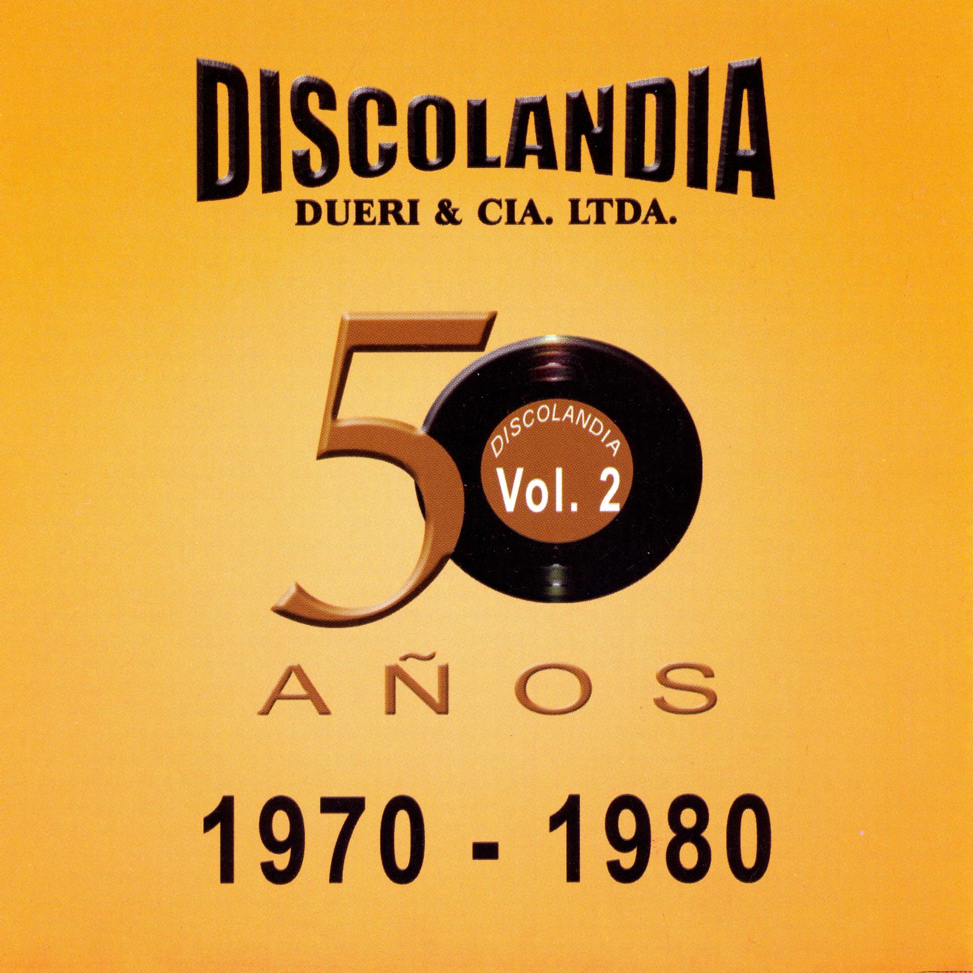 Постер альбома Discolandia 50 Años Vol. 2