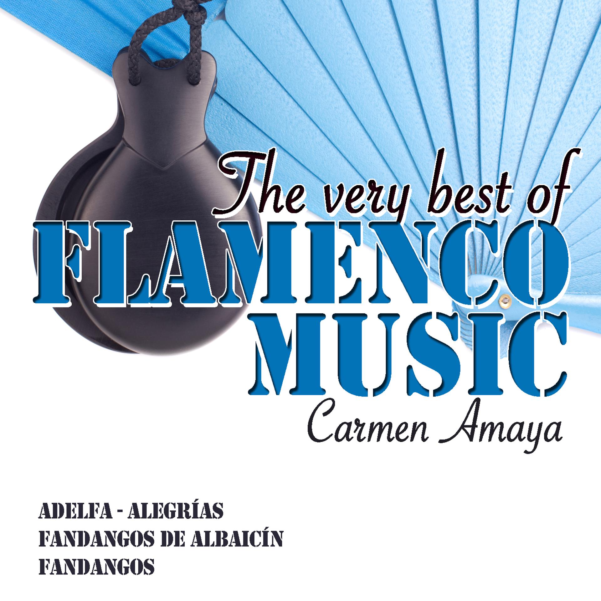 Постер альбома The Very Best of Flamenco Music: Carmen Amaya