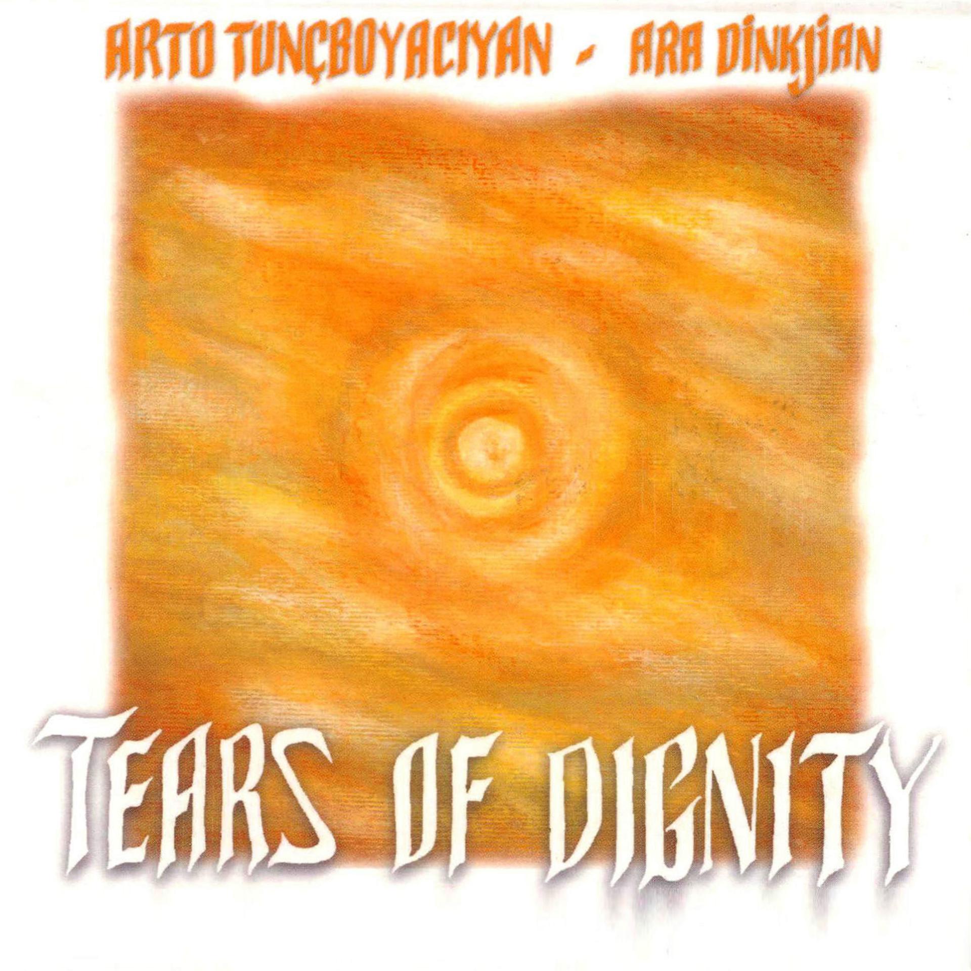 Постер альбома Tears of Dignity