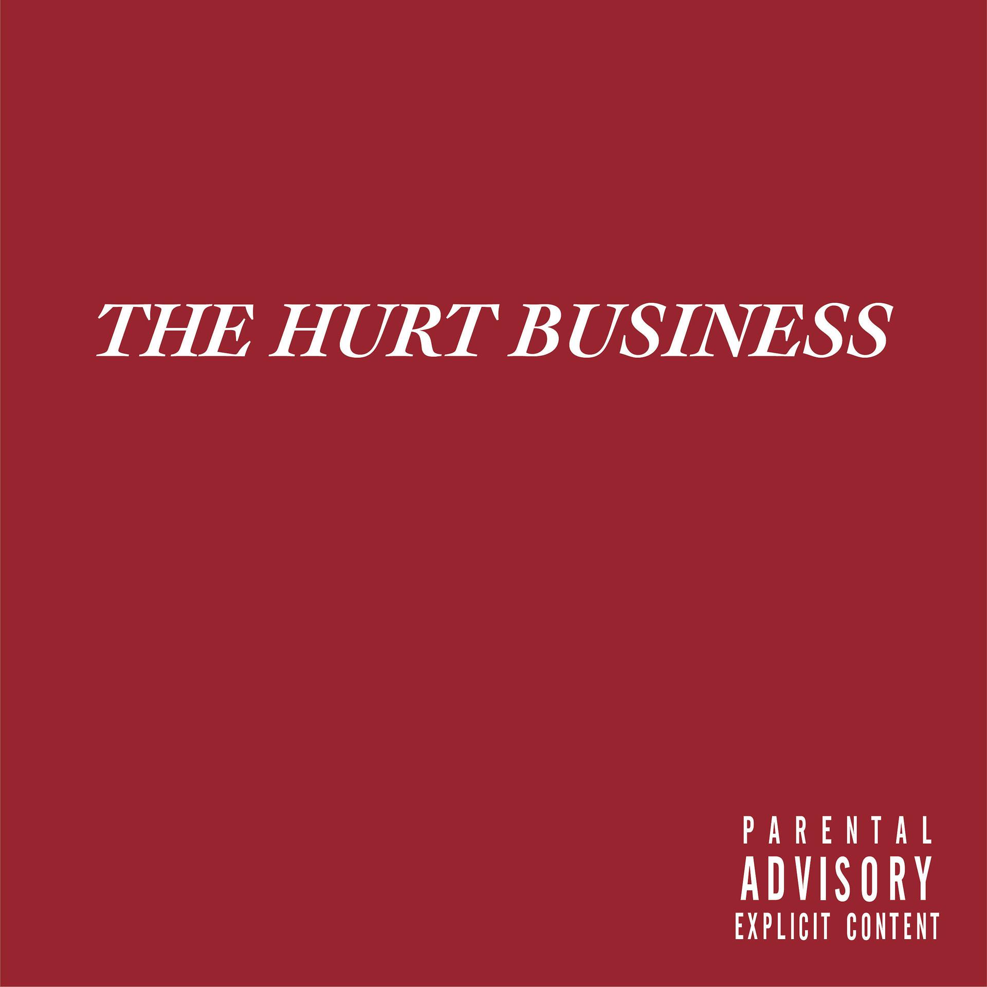 Постер альбома The Hurt Business