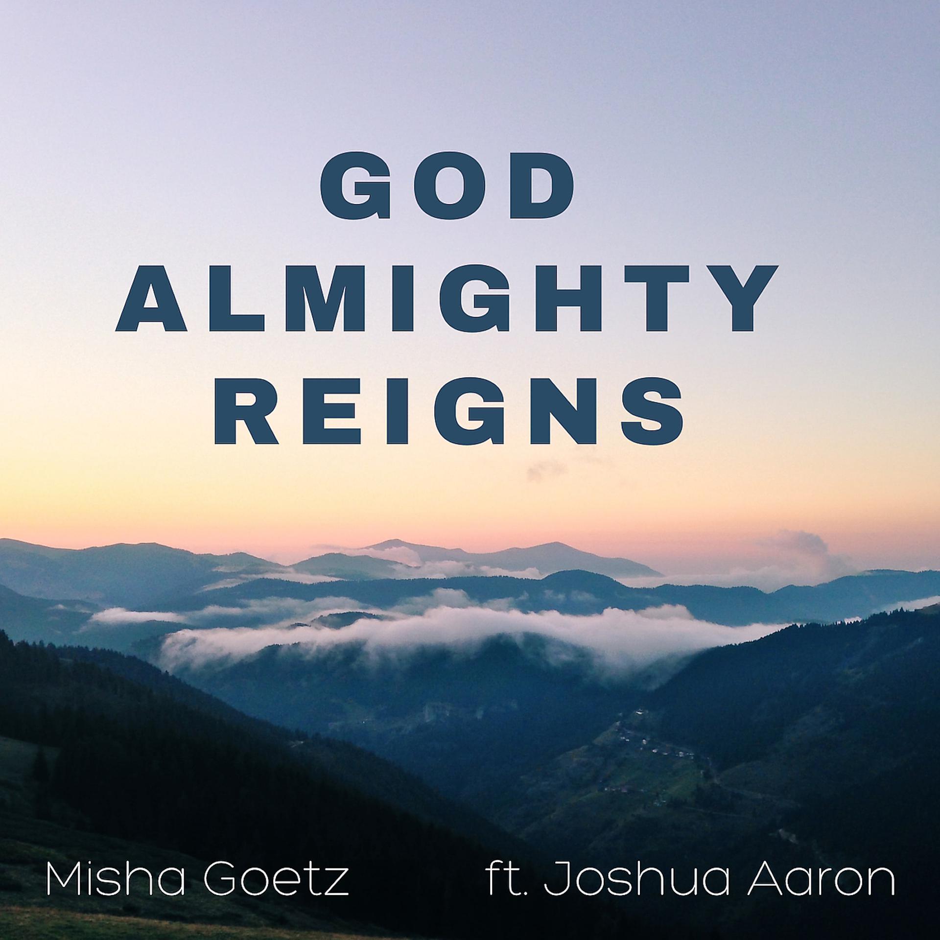 Постер альбома God Almighty Reigns