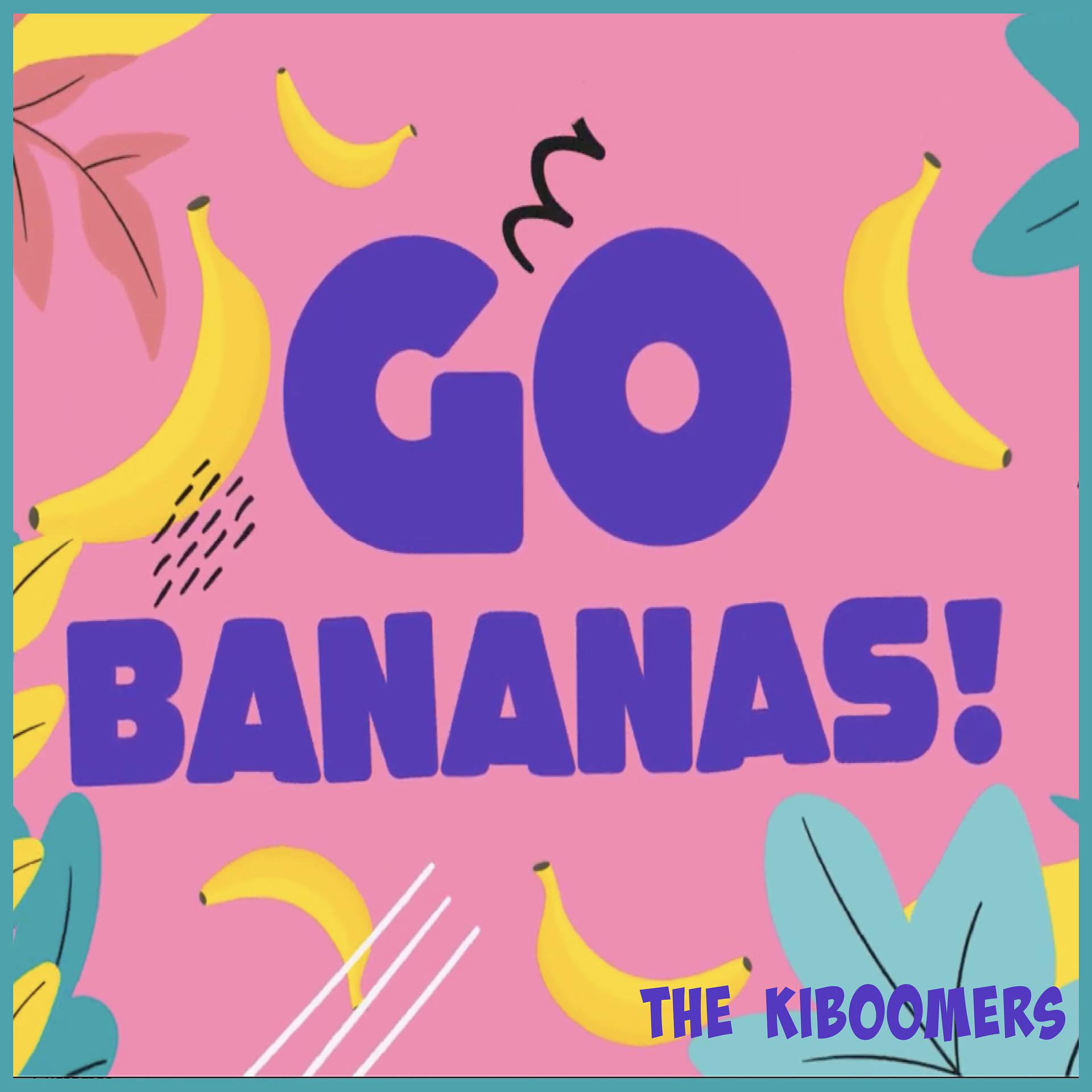 Постер альбома Go Bananas!