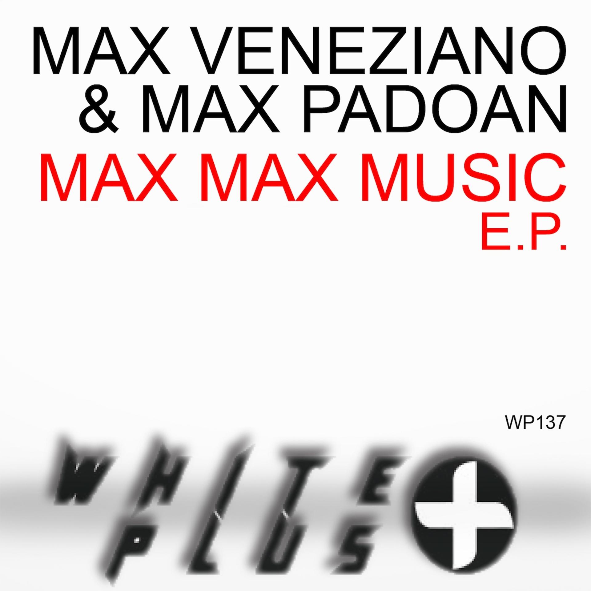 Постер альбома Max Max Music - EP