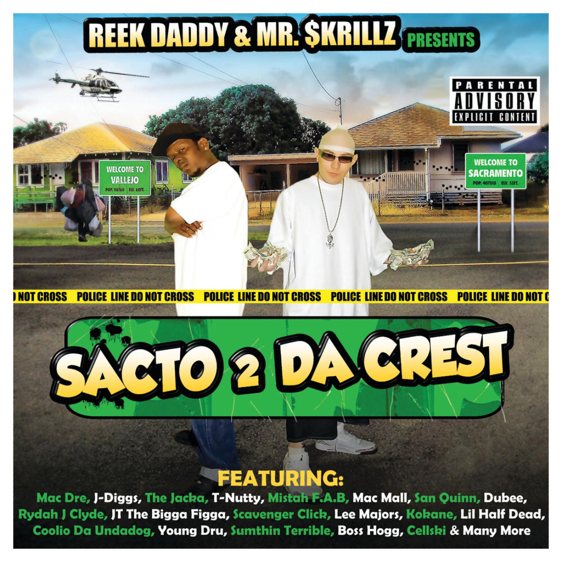 Постер альбома Sacto 2 Da Crest