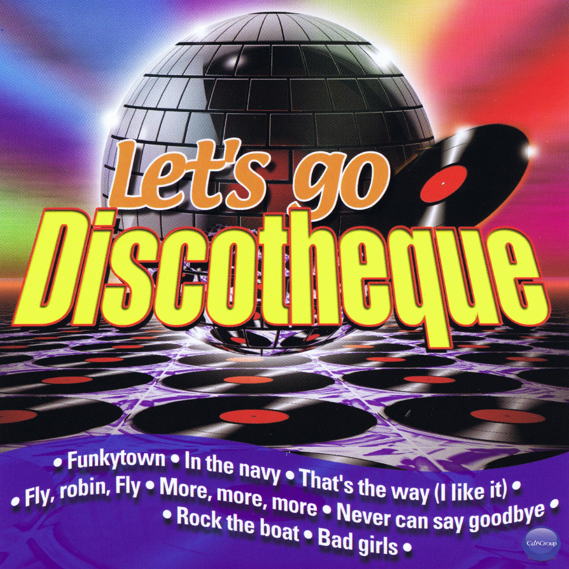 Постер альбома Let's Go Discotheque