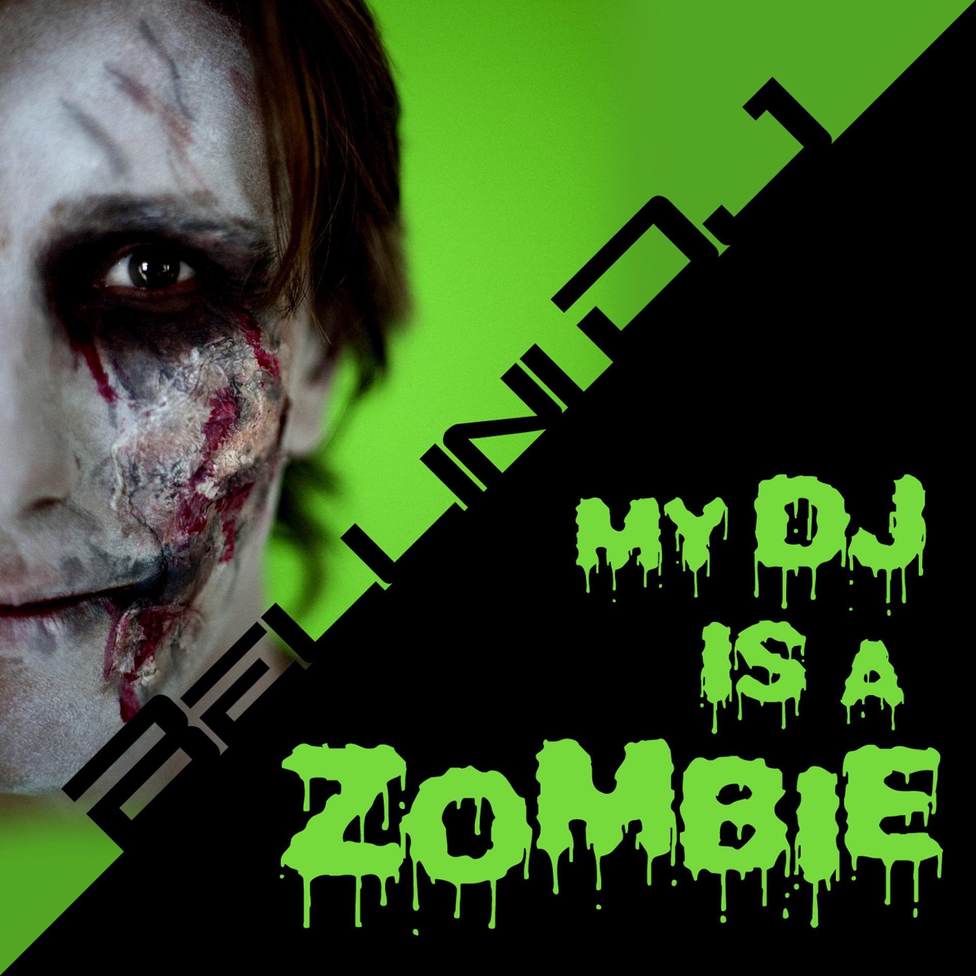 Постер альбома My DJ Is a Zombie