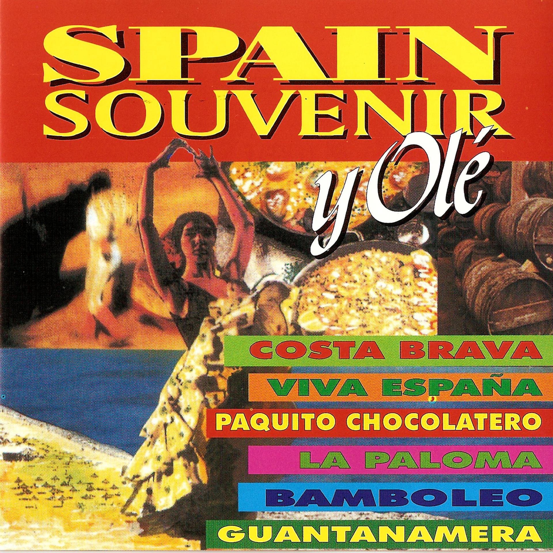 Постер альбома Spain Souvenir Y Olé