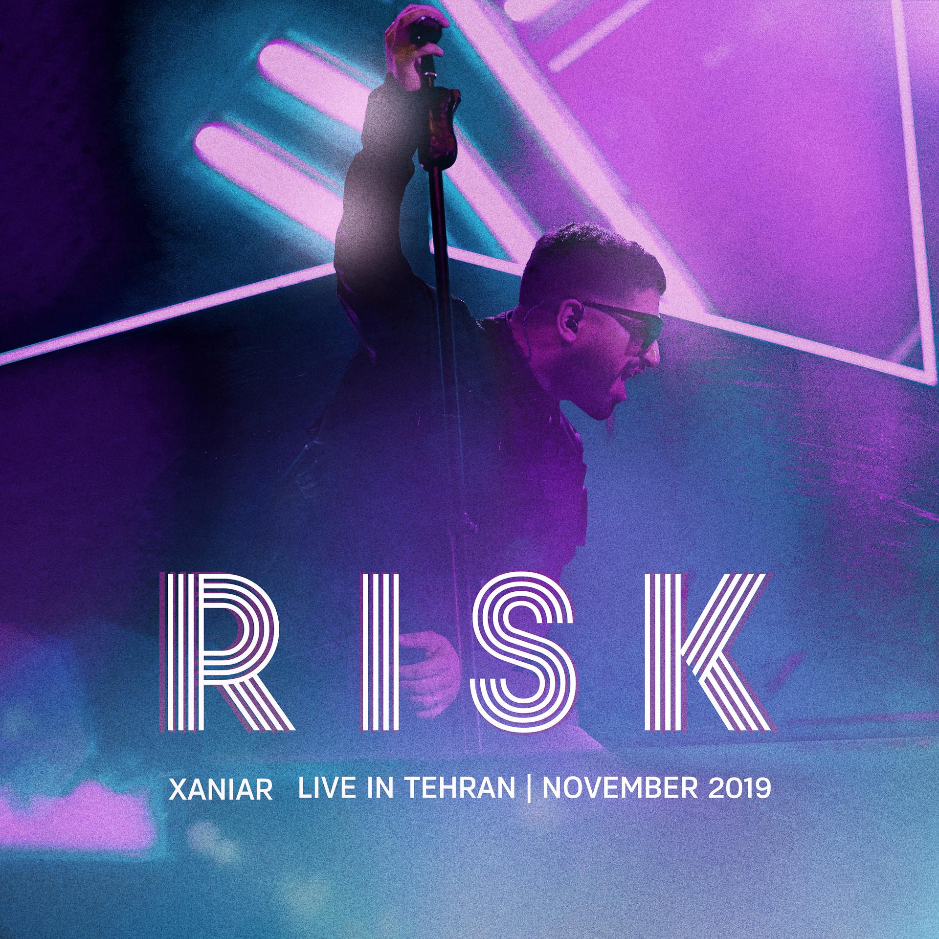 Постер альбома Risk (Live in Tehran - 2019)