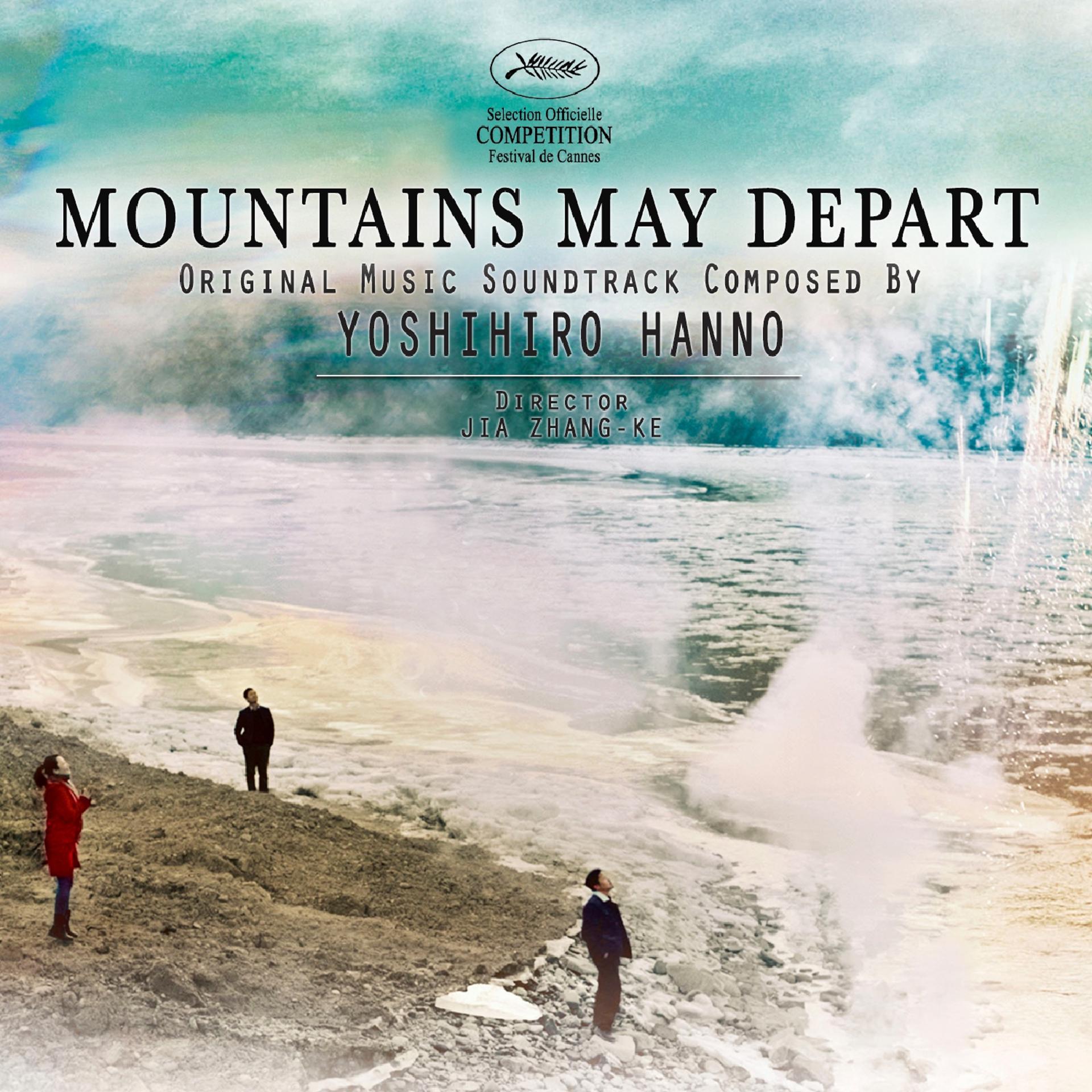 Постер альбома Mountains May Depart (Original Motion Picture Soundtrack)