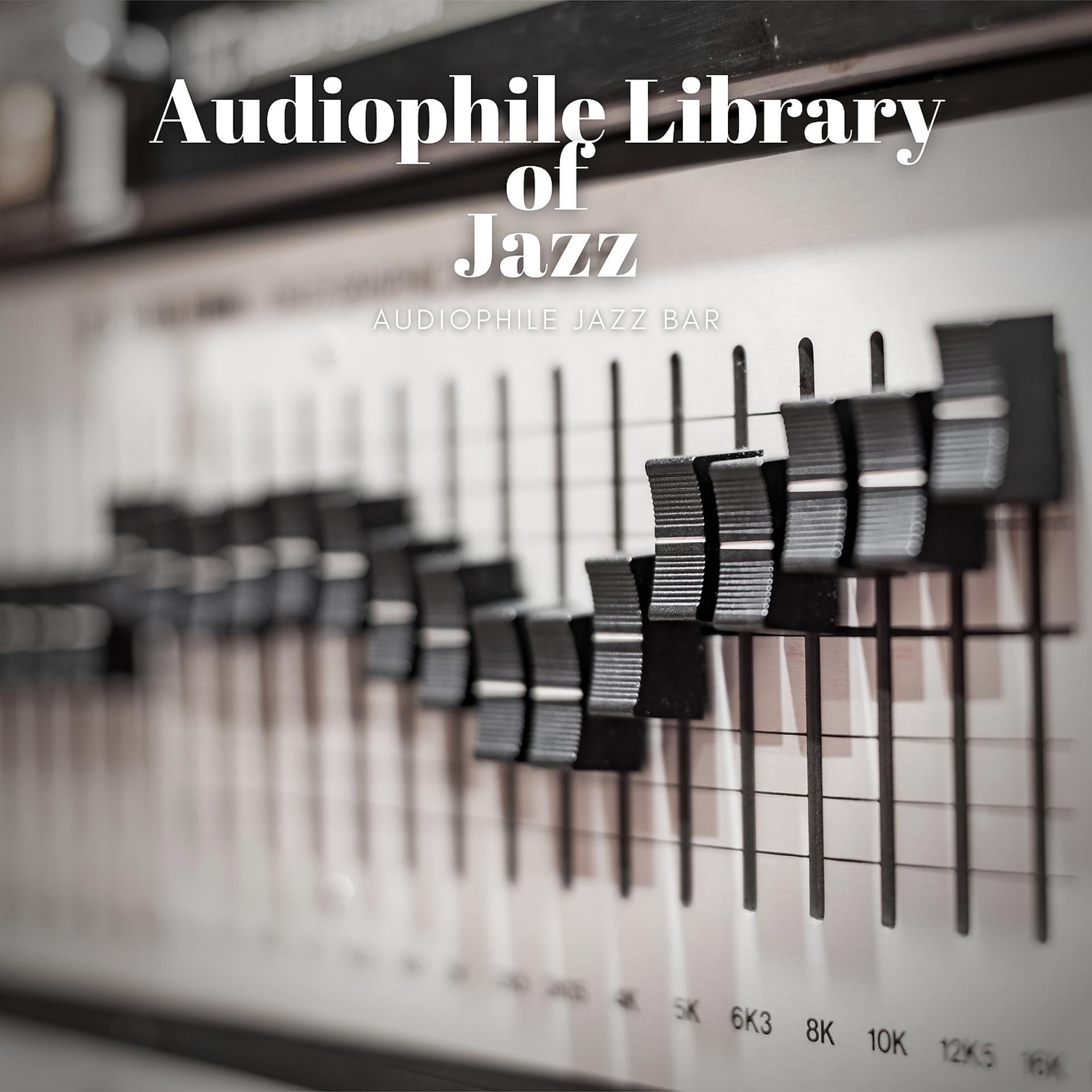 Постер альбома Audiophile Library of Jazz