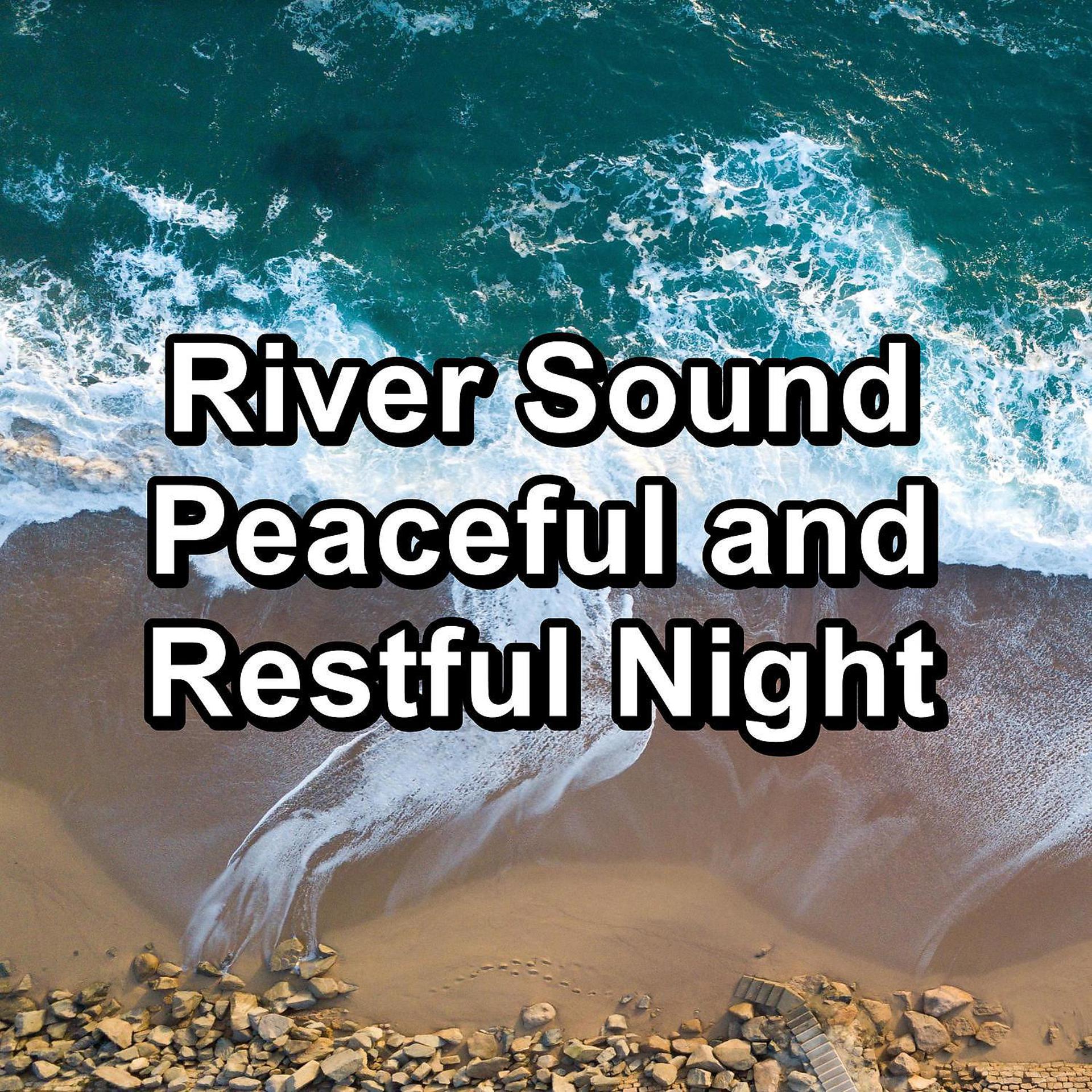 Постер альбома River Sound Peaceful and Restful Night